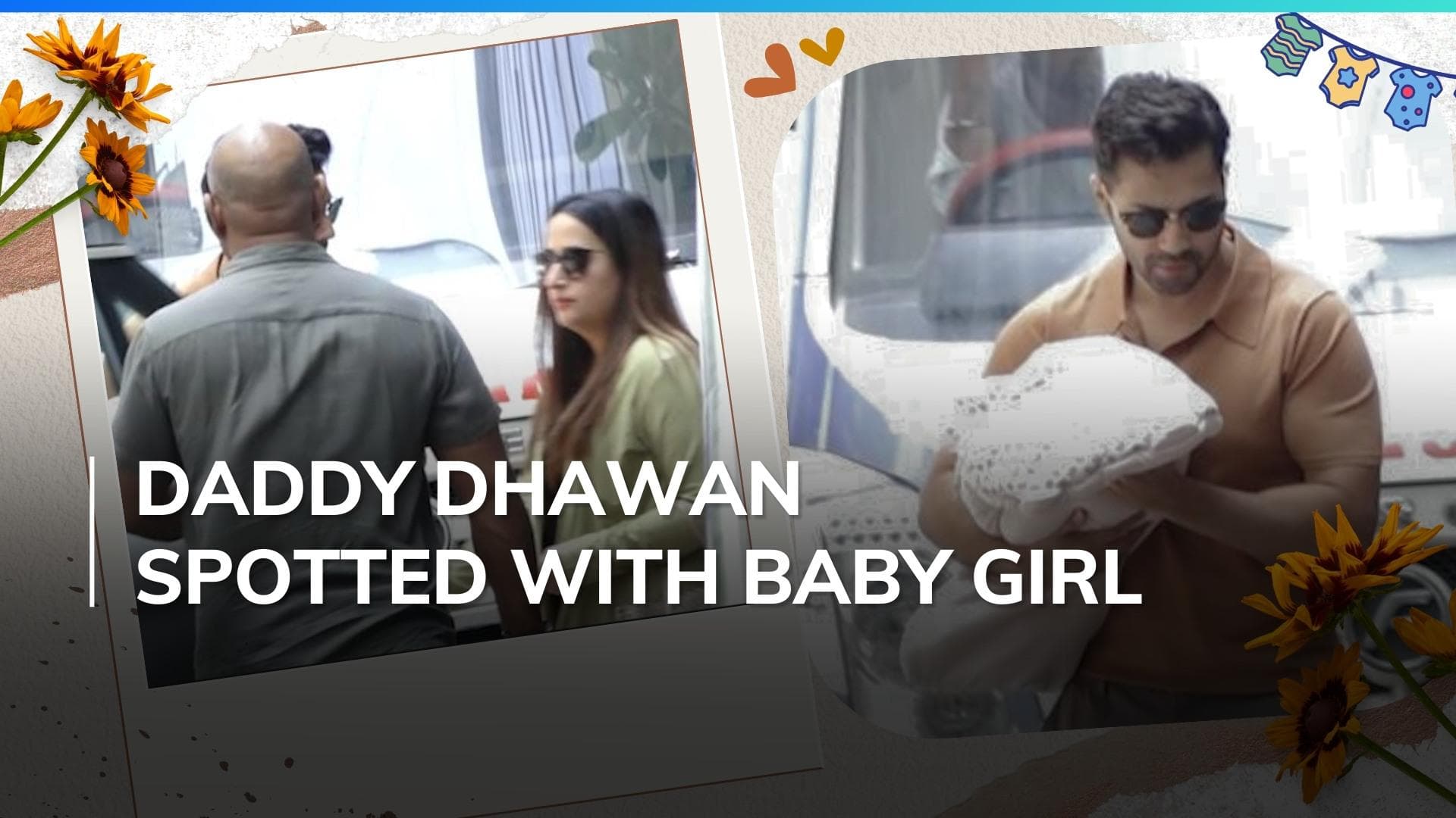 Varun Dhawan’s wife Natasha Dalal and newborn discharged from hospital, actor holds baby in arms | Watch 