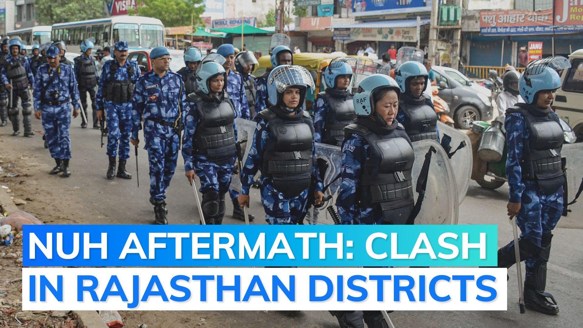 Nuh violence spills over to Rajasthan, Section 144 imposed in Alwar & Bharatpur areas