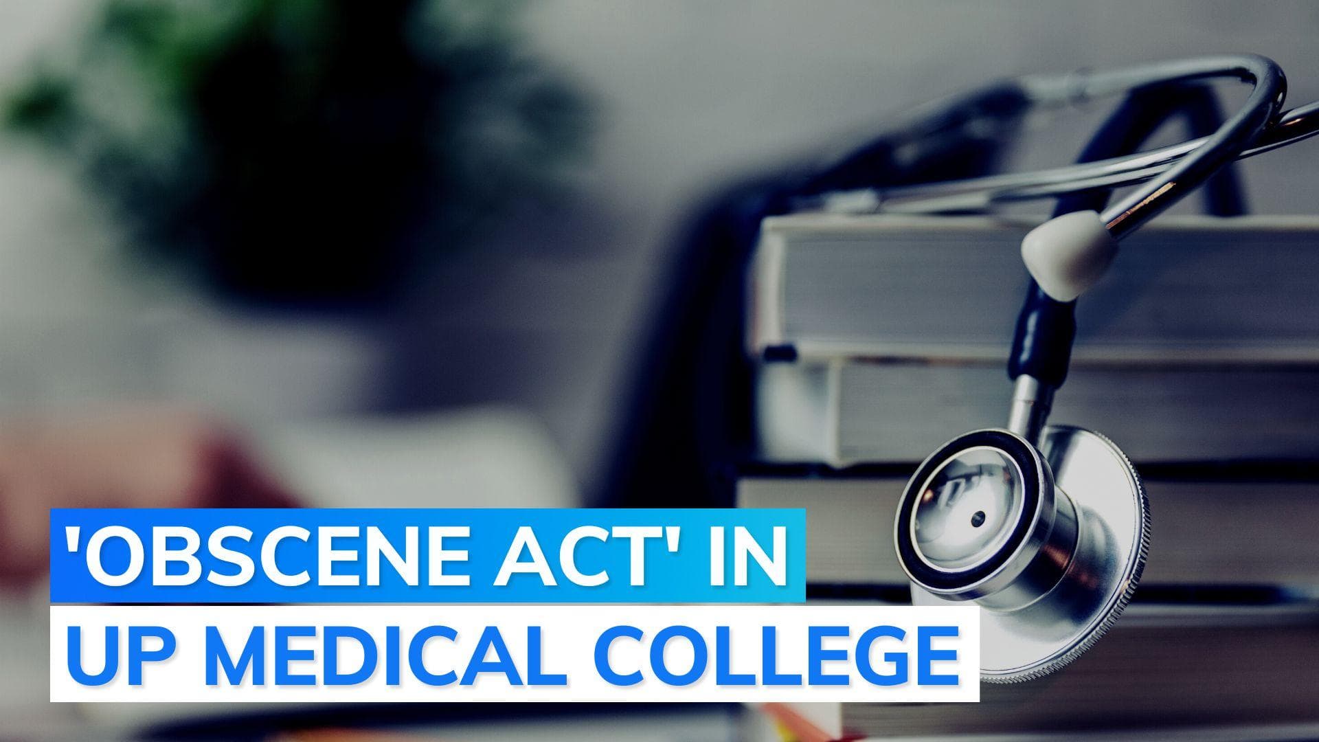 Video of UP medical college students indulging in obscene act goes viral