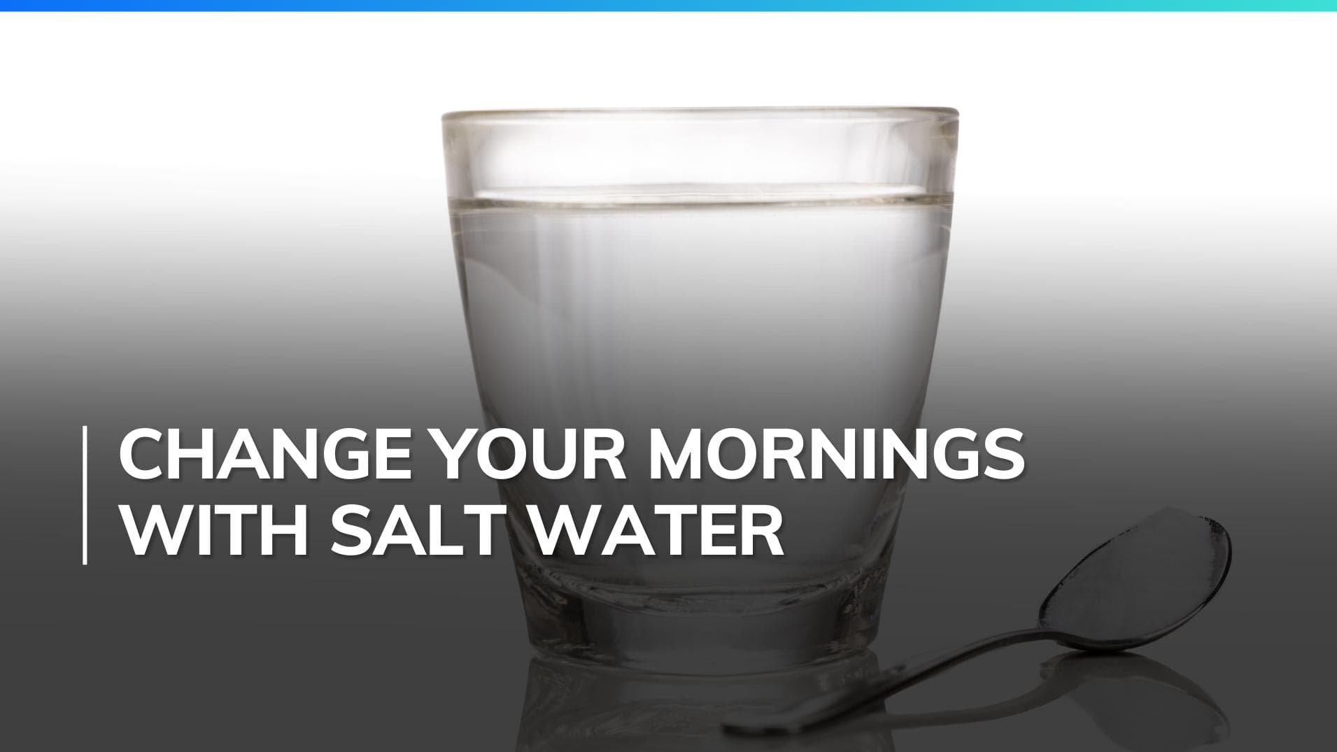 Healthy mornings! Start your day with salt water for amazing health benefits. Find out!
