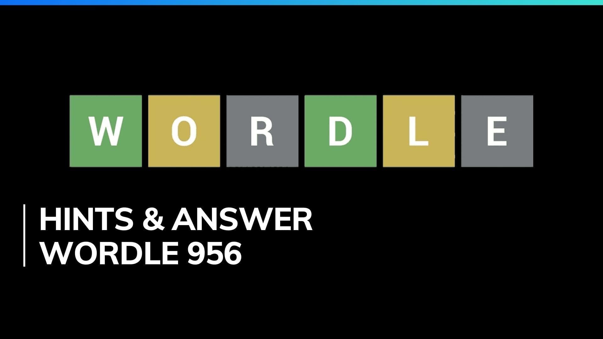 Wordle 956 Hints and answer for January 31, 2024: Conquer the daily word challenge