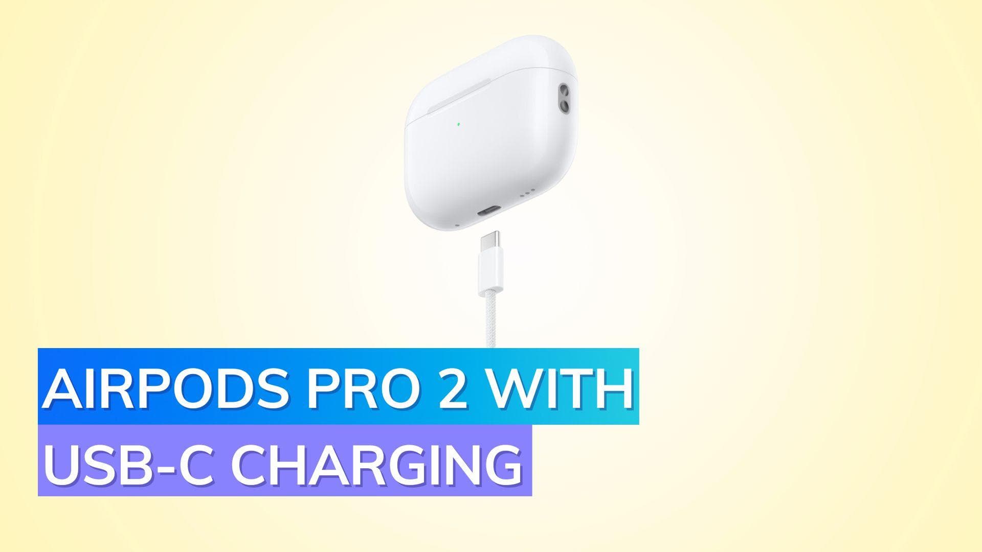 Apple unveils next-gen AirPods Pro 2 with USB-C charging: Check price, pre-order details, specs