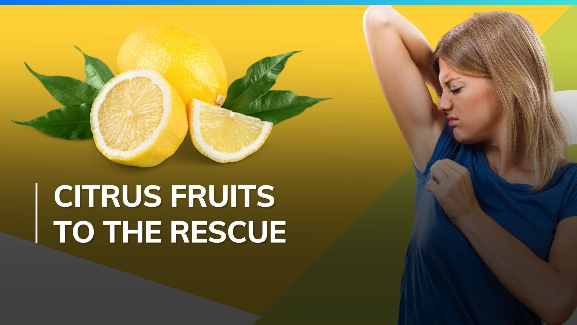 Do you sweat a lot? Here are a few effective tips to ward off bad body odour 