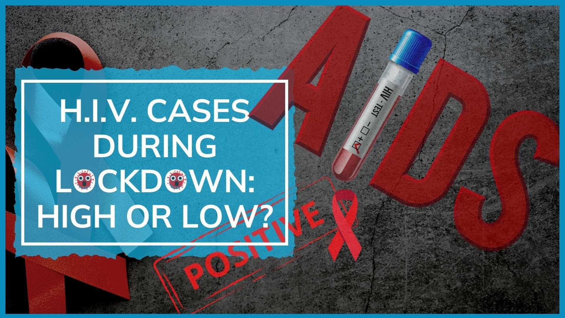 Unprotected sex during lockdown: India's HIV infection data revealed in RTI