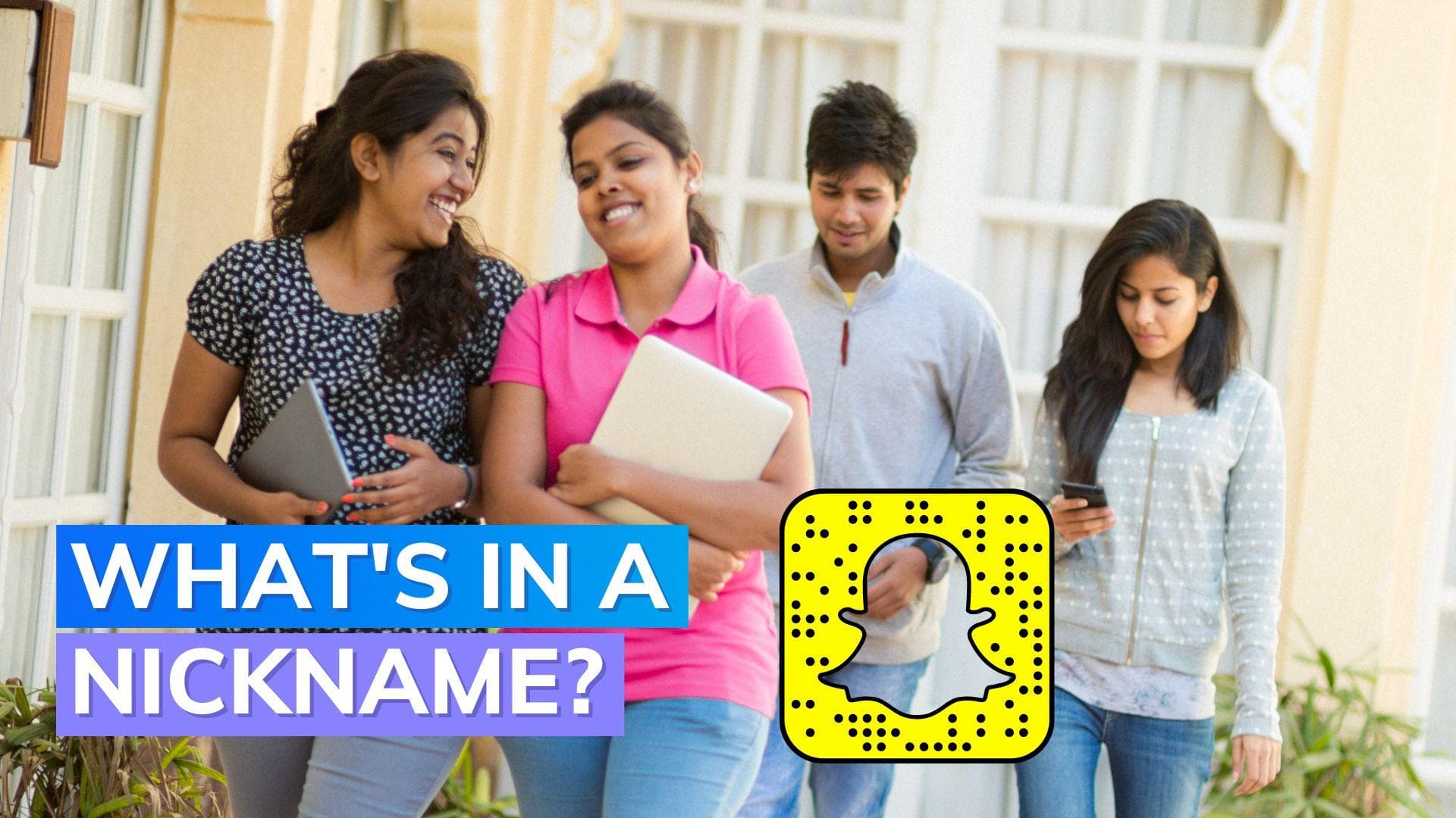 Snapchat unveils India's top nicknames: Exploring India's fascination with nicknames
