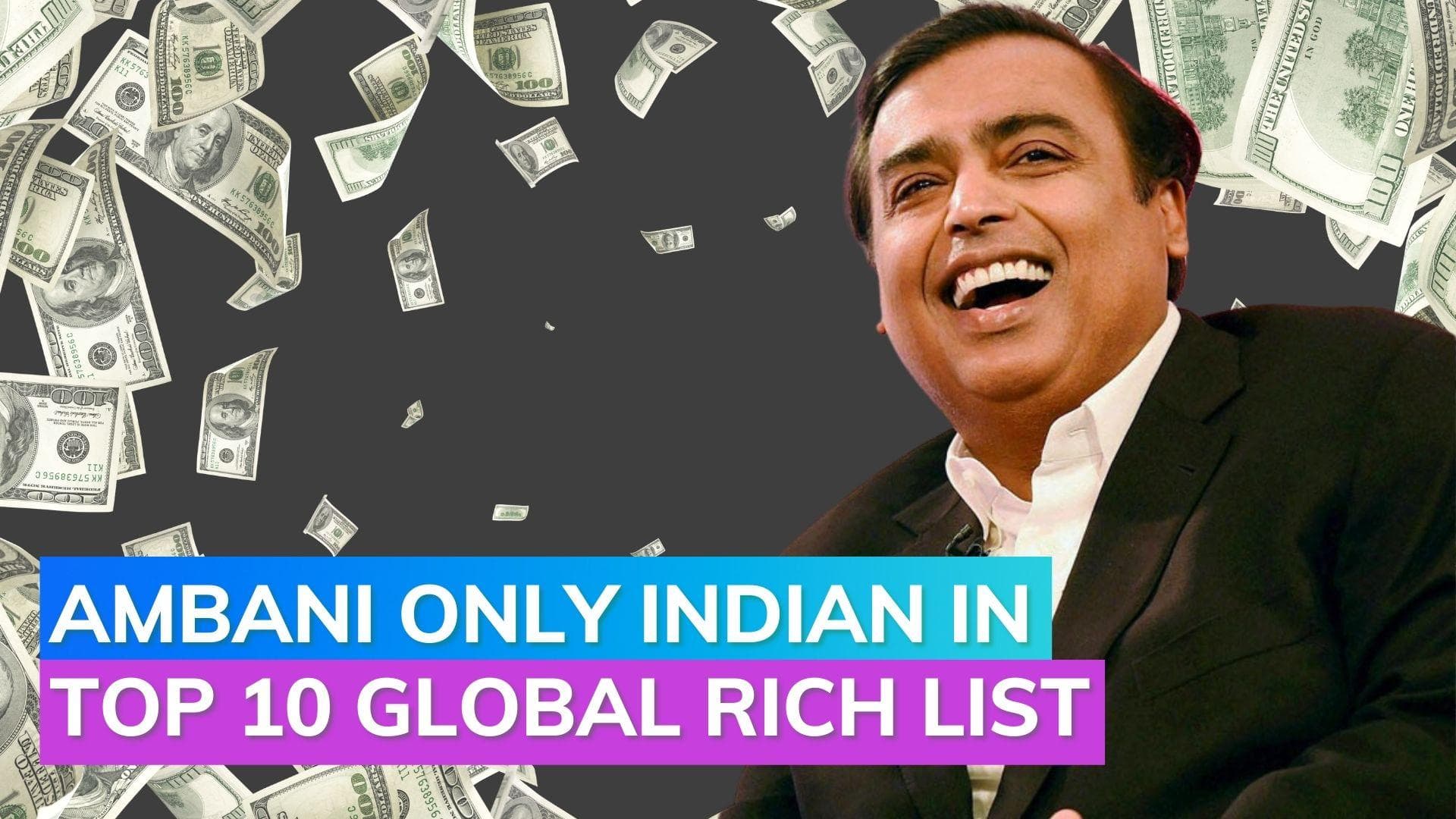 Mukesh Ambani, only Indian among world's top 10 billionaires on Hurun Global rich list
