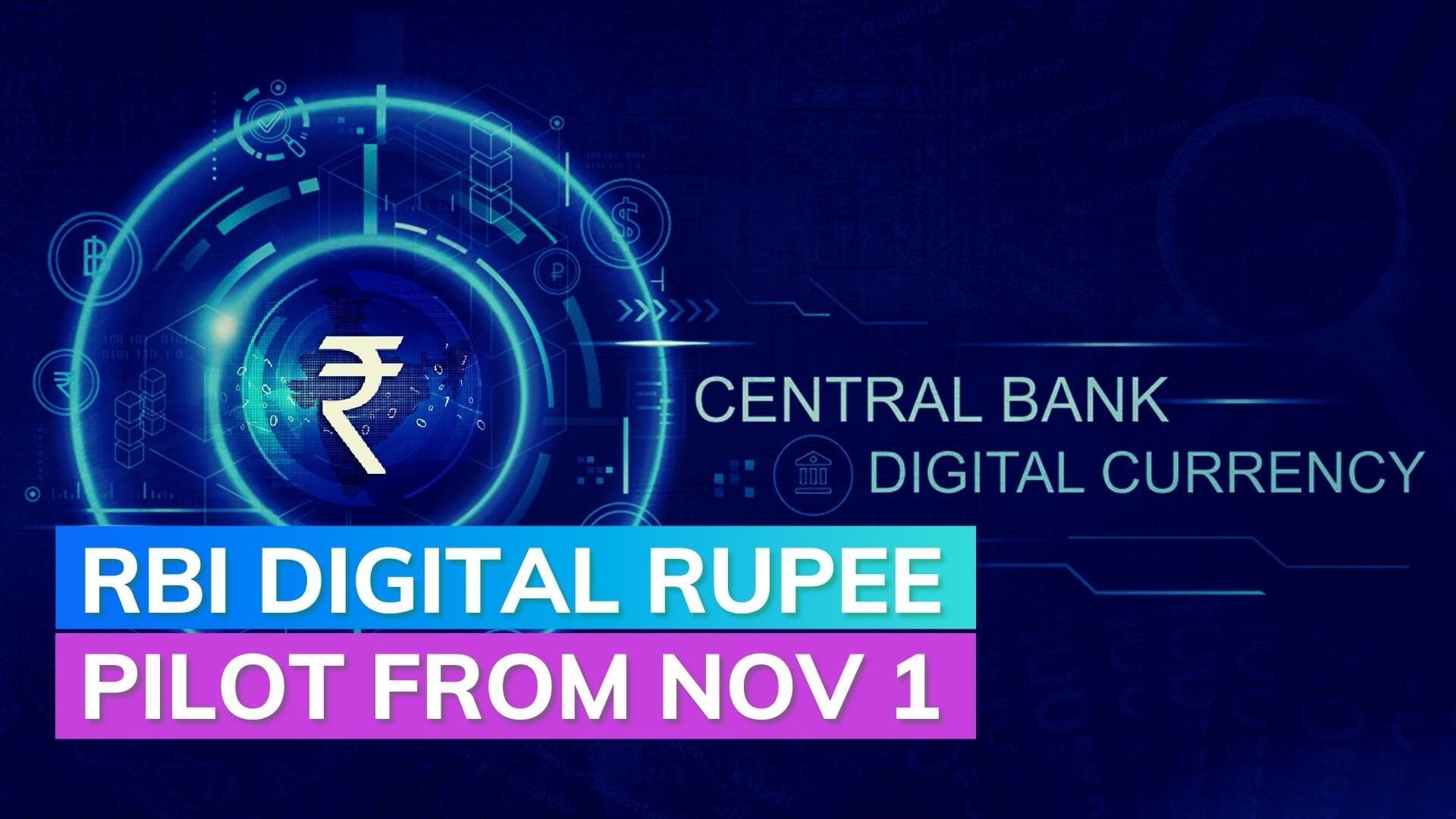 RBI to kickstart Digital Rupee pilot today