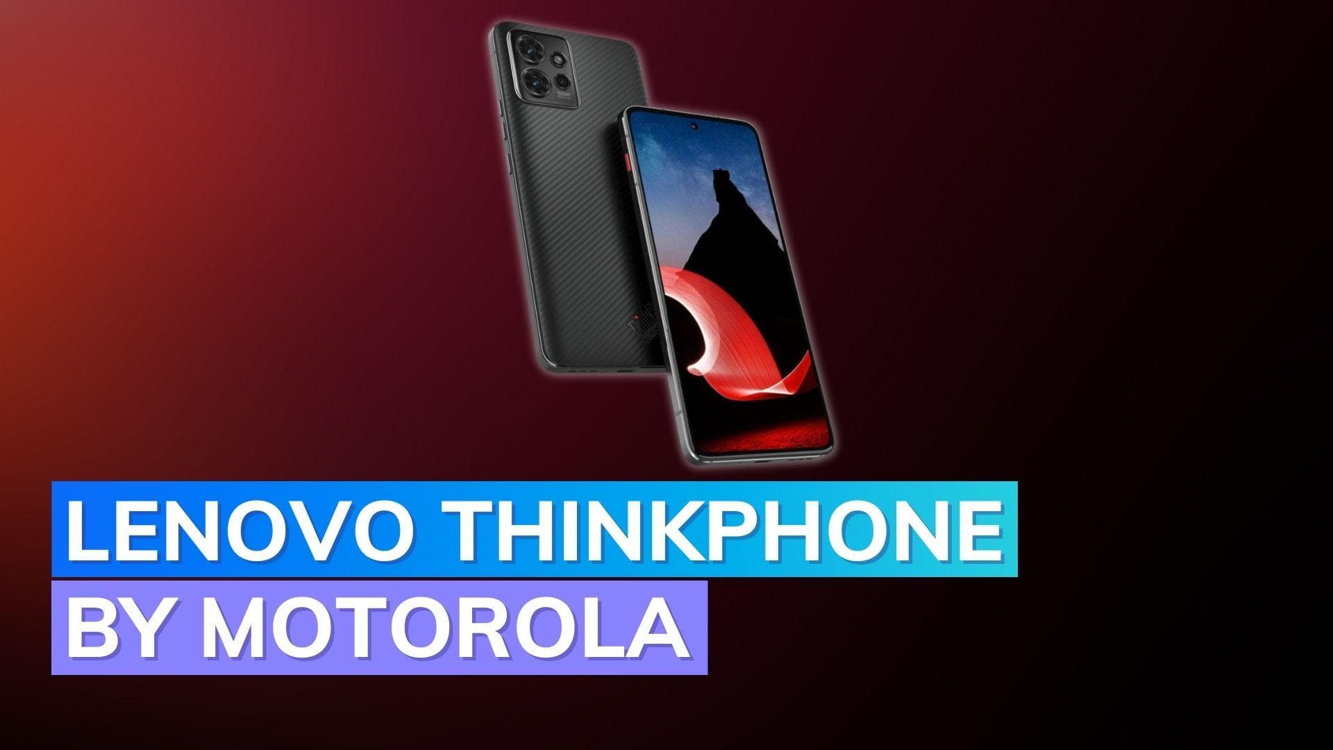 CES 2023: Lenovo ThinkPhone by Motorola revealed