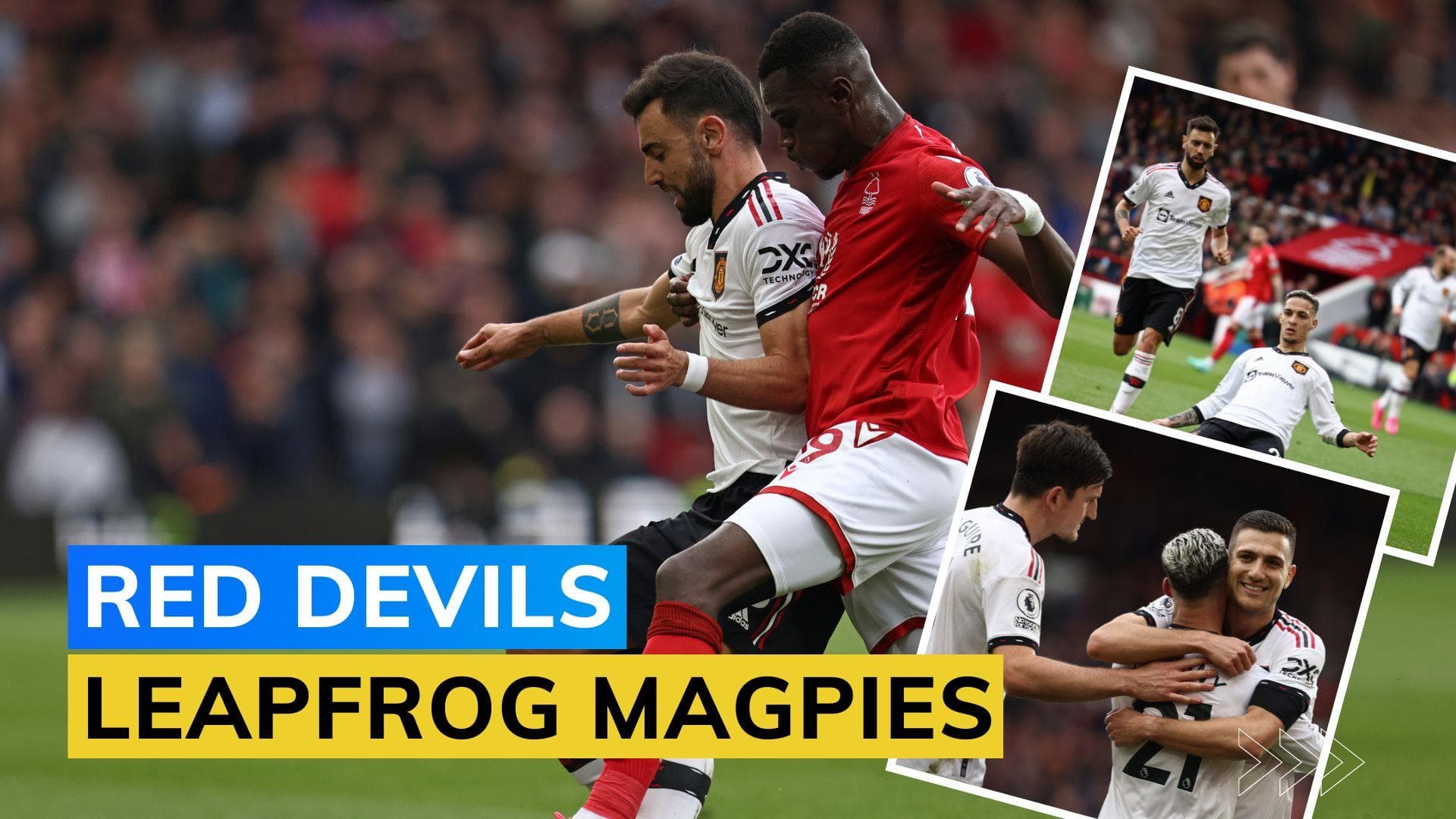 Premier League: Manchester United climb to third after dominant 2-0 win against Nottingham Forest