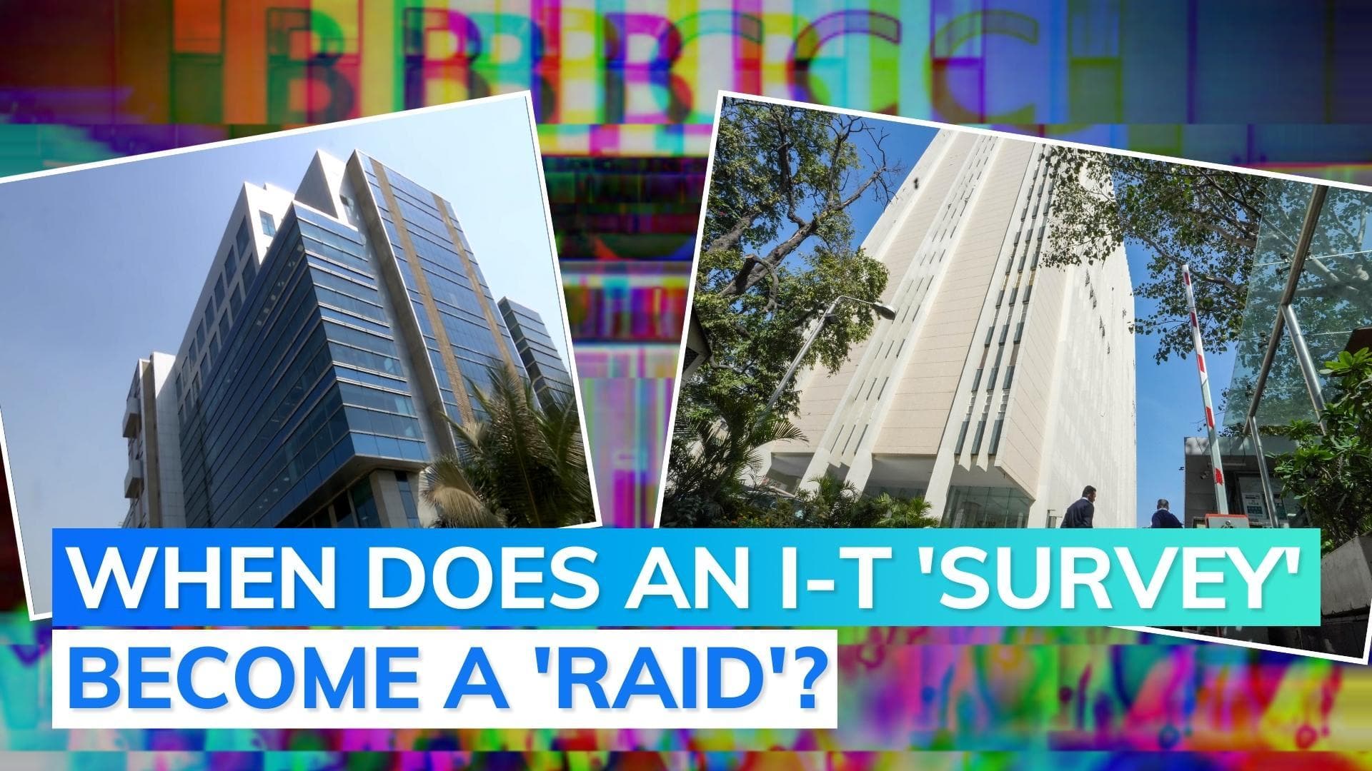 BBC 'survey': what is an I-T department 'survey' and how is it different from an I-T 'raid'