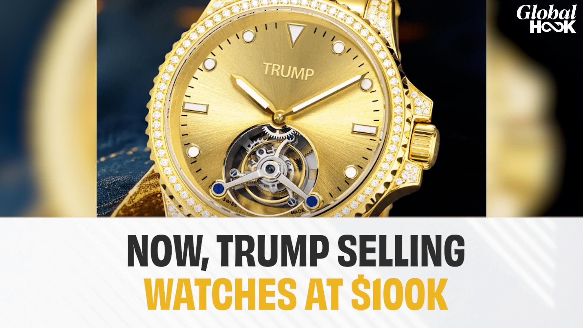 Why Trump Is Now Promoting Watches Branded With His Name