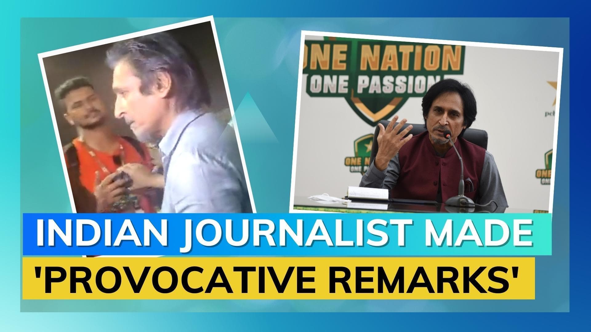 PCB chief Ramiz Raja responds to his controversy with Indian journalist