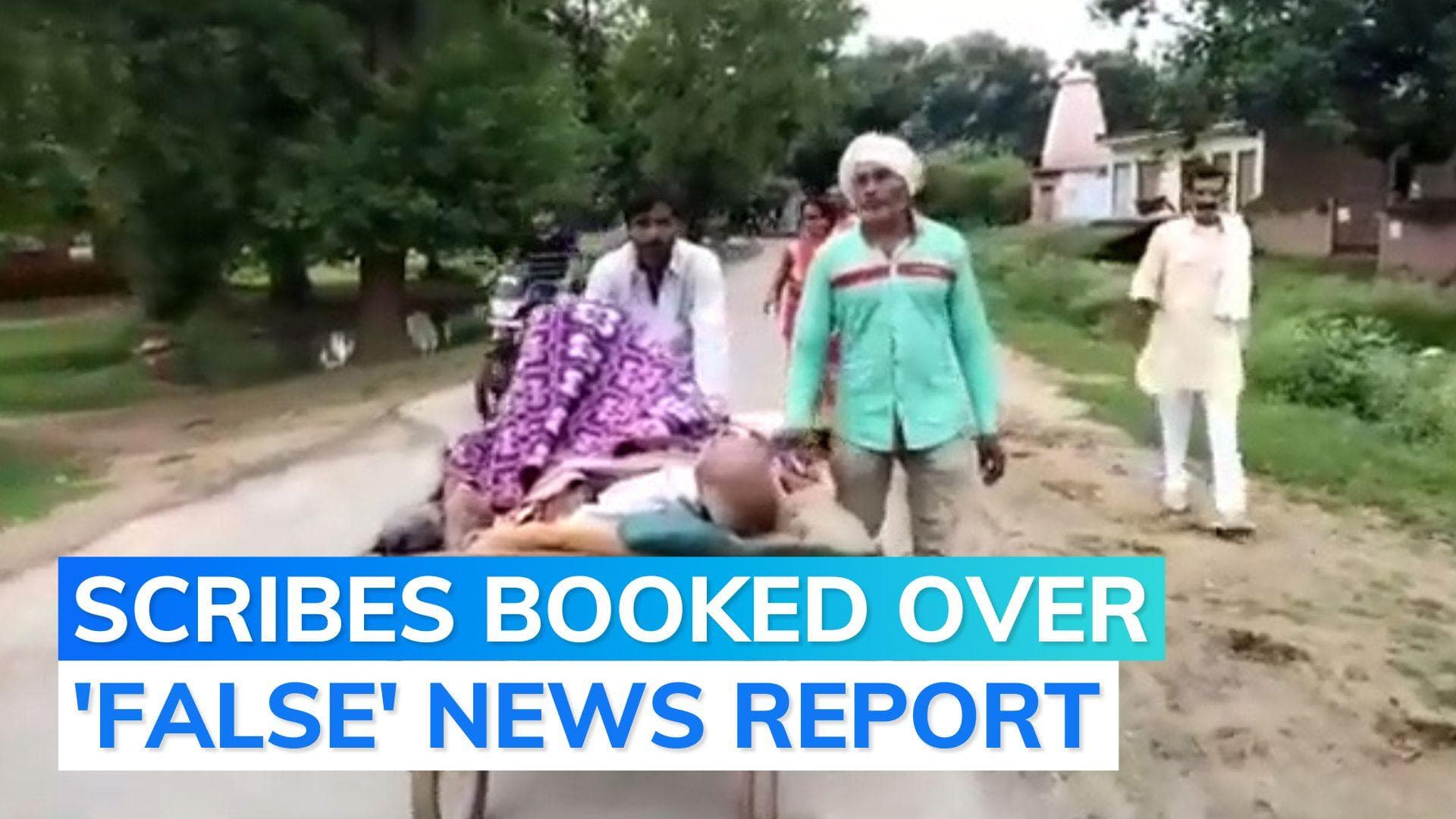 MP: 3 journalists booked over news report on man taken to hospital on pushcart