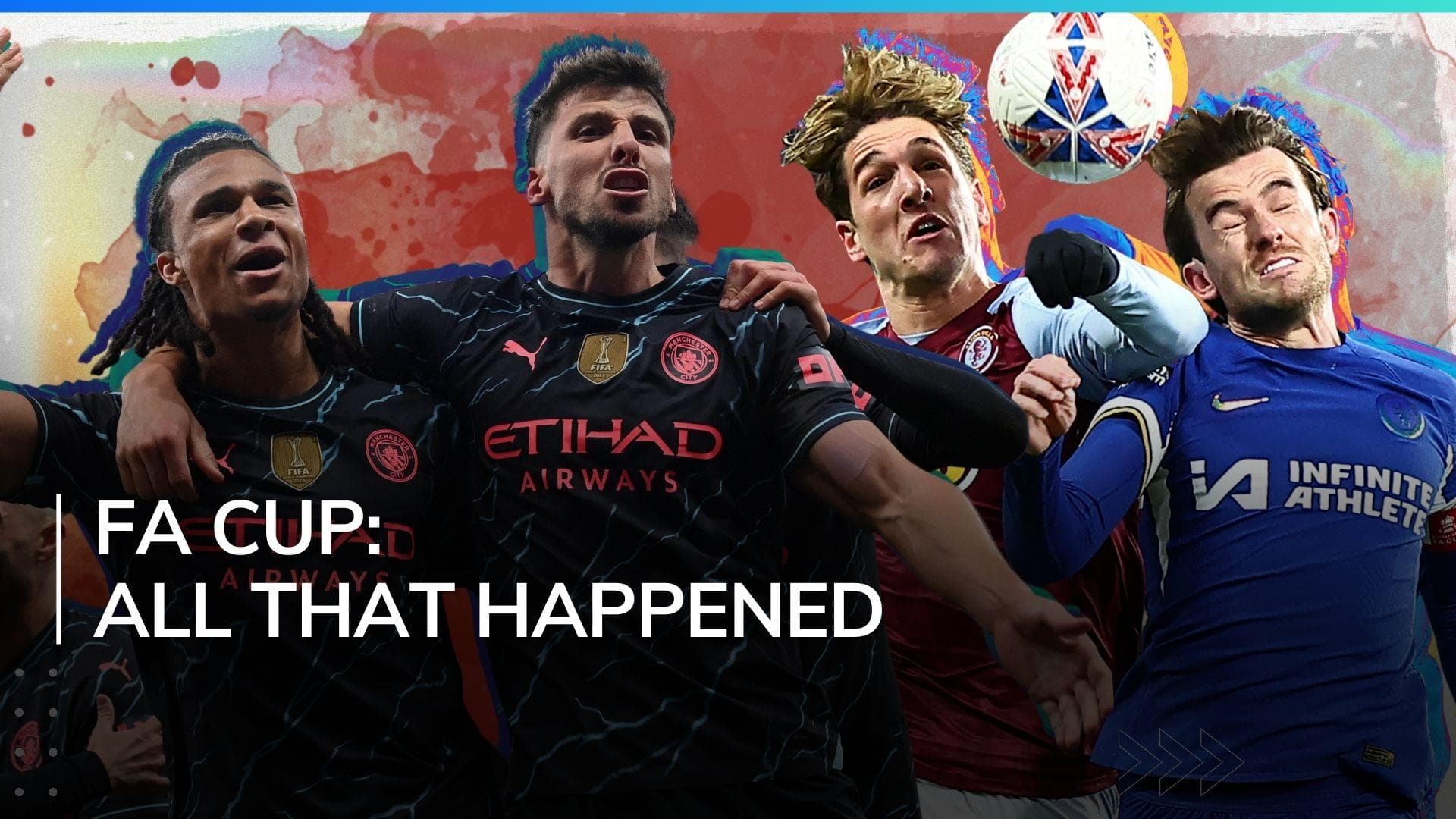 FA Cup: Nathan Ake's late strike helps Manchester City; Chelsea held to goalless draw