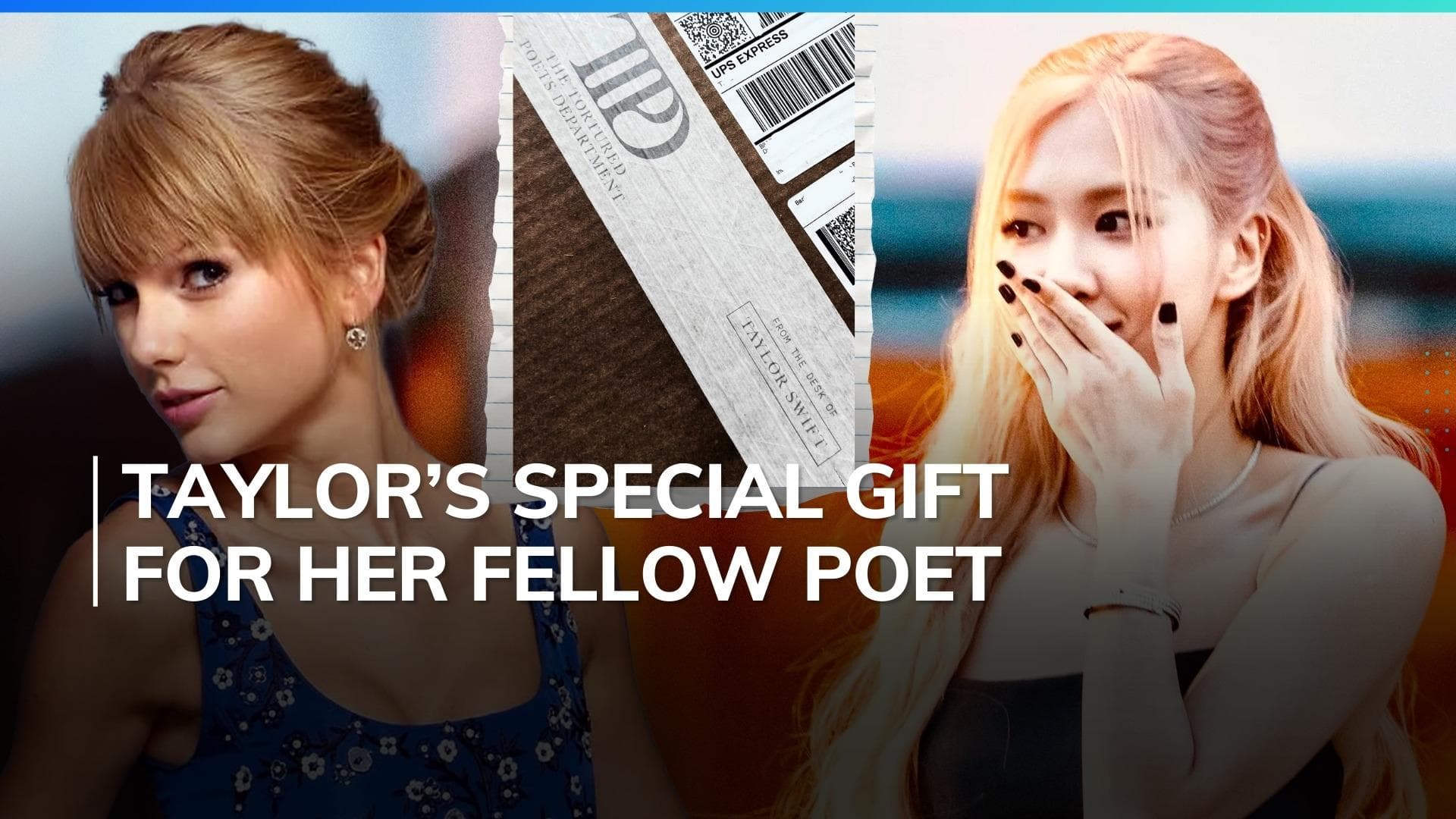 Taylor Swift sends a copy of ‘The Tortured Poets Department’ to BLACKPINK's Rosé 