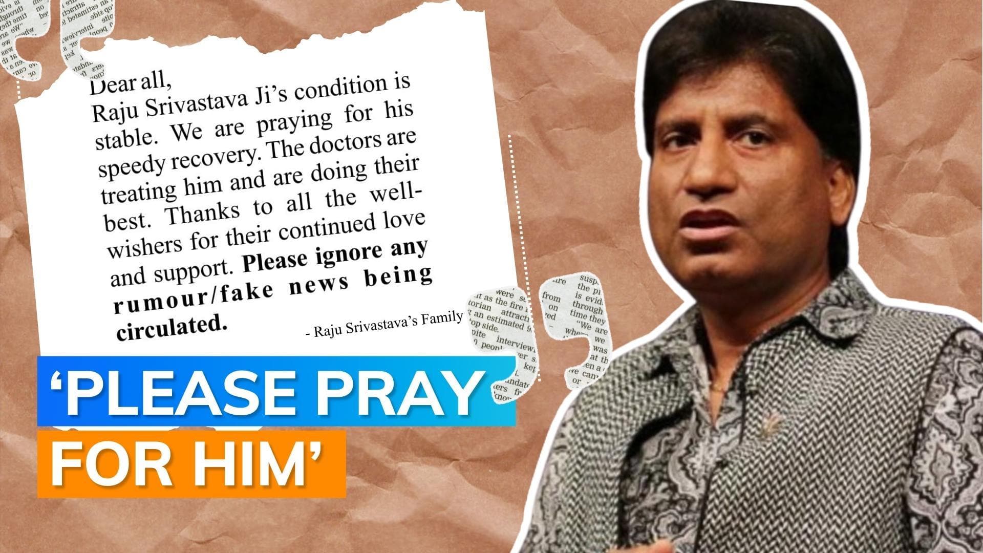 Comedian Raju Srivastava is stable, informs family 
