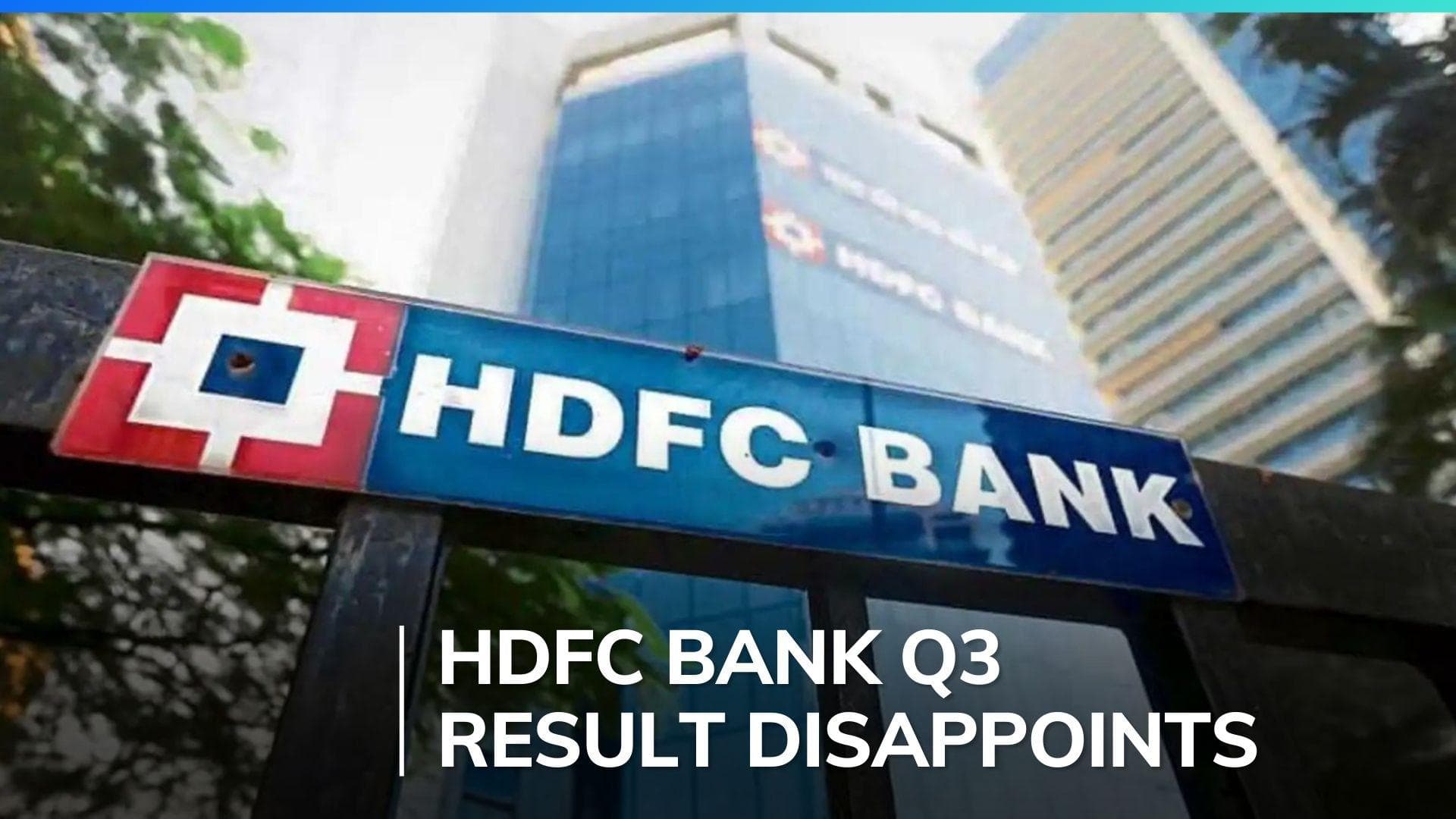 HDFC bank drags down share market; shares plunge 7% as Q3 results disappoint investors