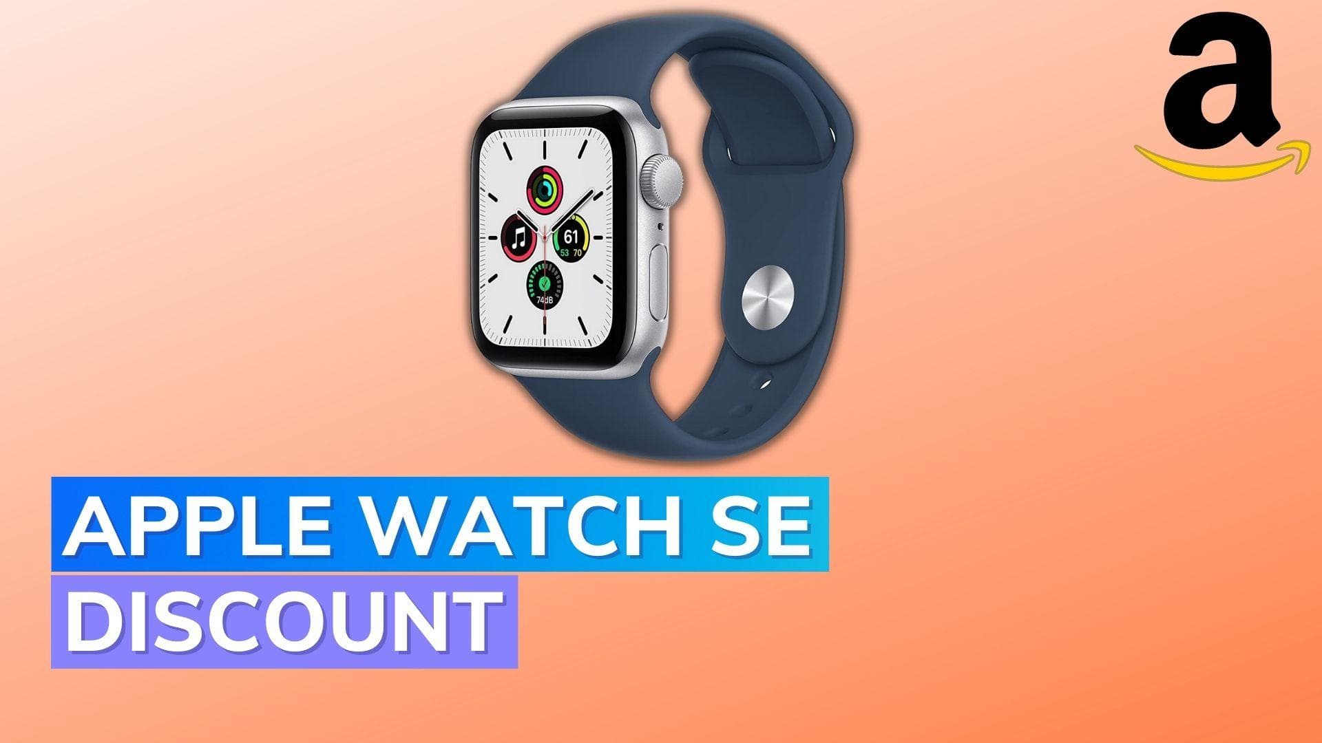 Apple Watch SE available at a discount on Amazon