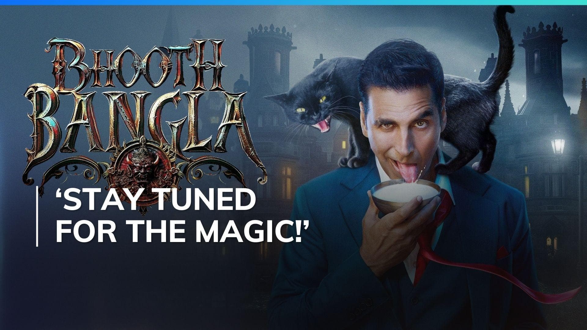 Akshay Kumar’s Birthday: Actor Drops 1st Look Of His Next Horror Comedy ‘Bhooth Bangla’