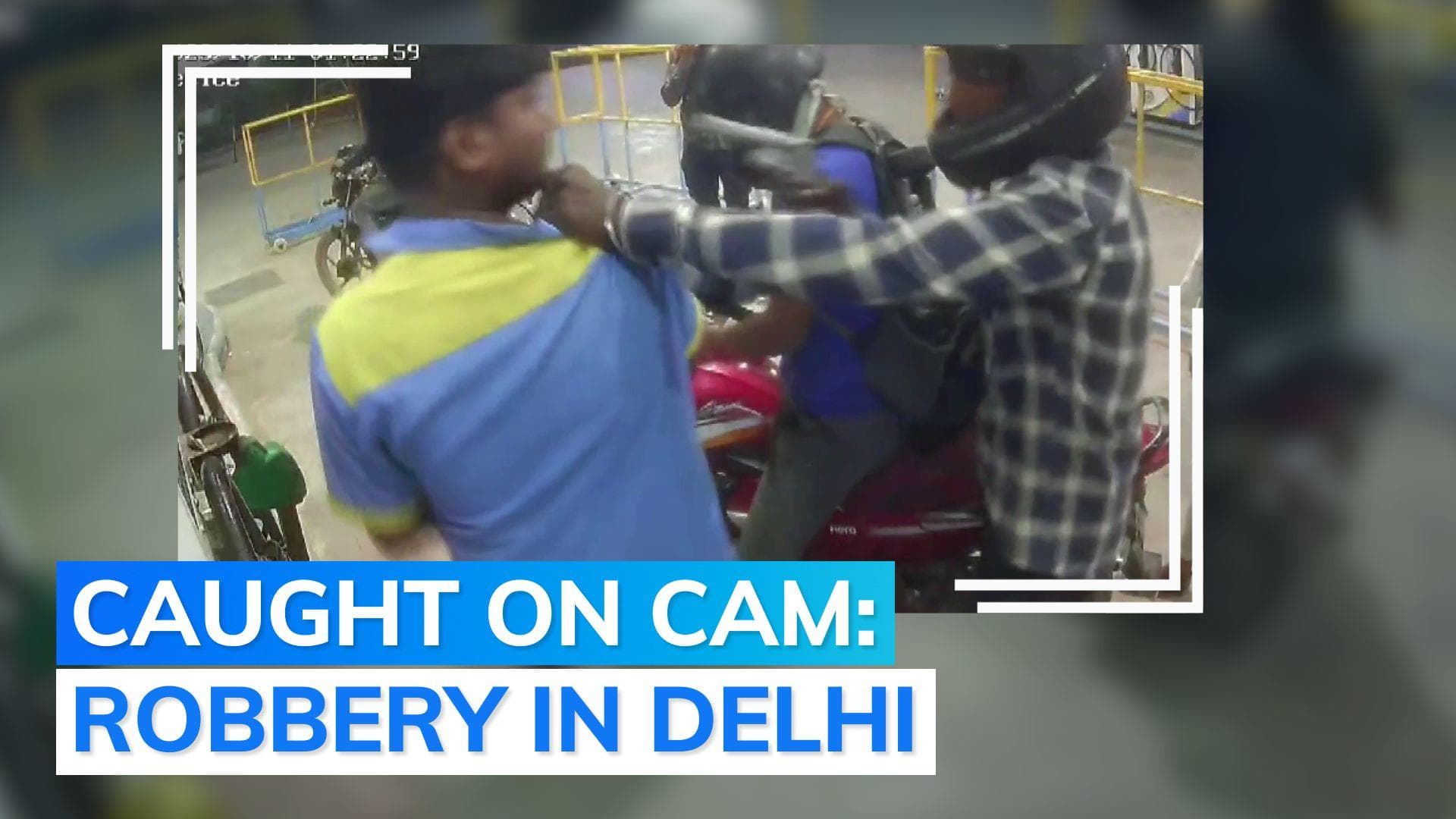 Watch: petrol pump attendant robbed of ₹10,000 at gunpoint in Delhi