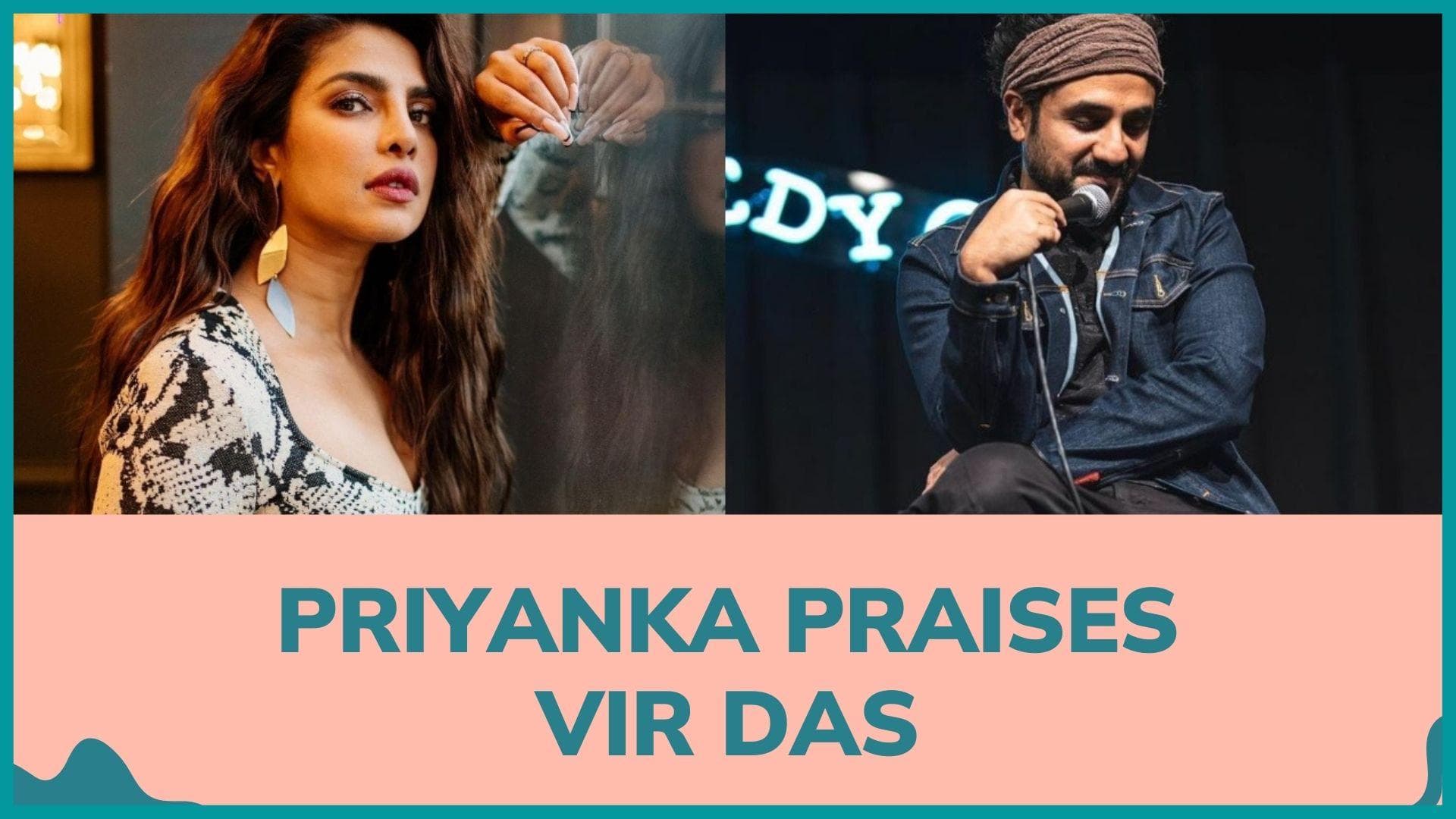 Priyanka Chopra attends Vir Das’ live show in LA, calls him 'brave and inspiring’