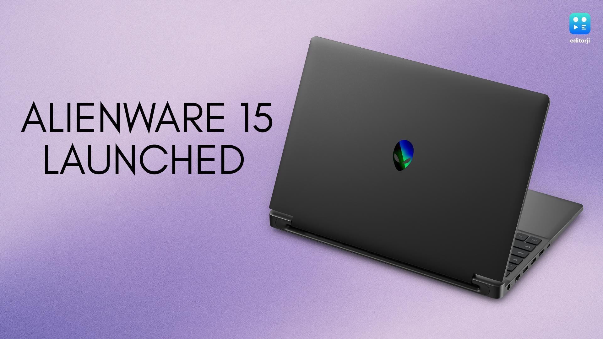 Alienware 15 Launched In India: AMD Ryzen Power, RTX Graphics & 165Hz Display, Starting From ₹1.15 Lakh