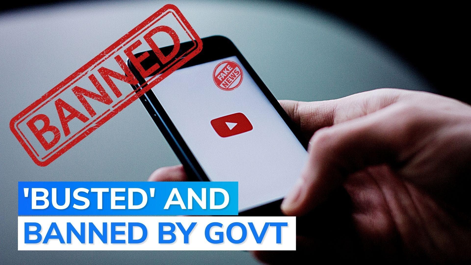 Centre bans six Youtube channels for 'spreading fake news'