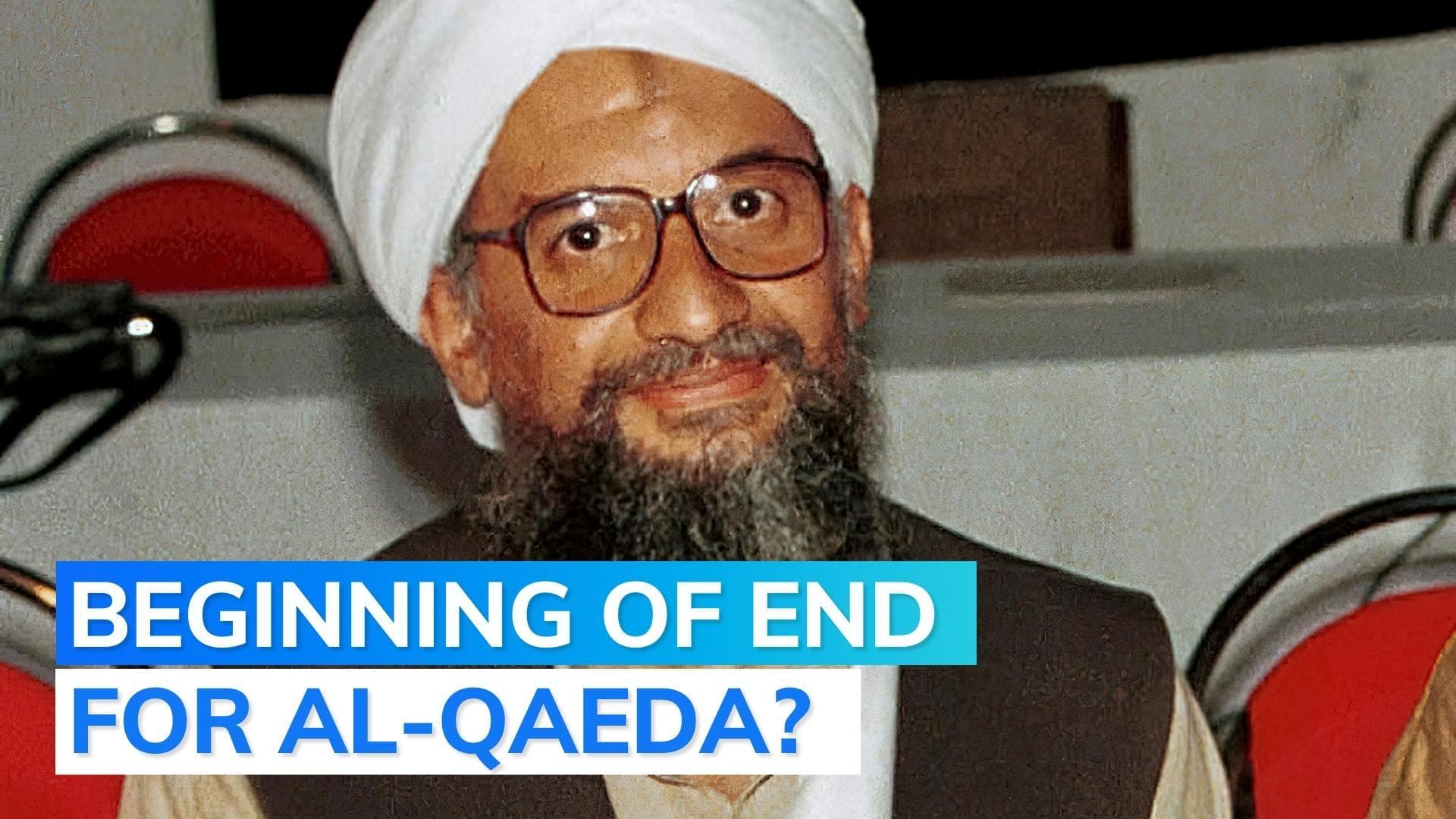 Why killing of al Qaeda's Ayman al-Zawahri is important in fight against terror