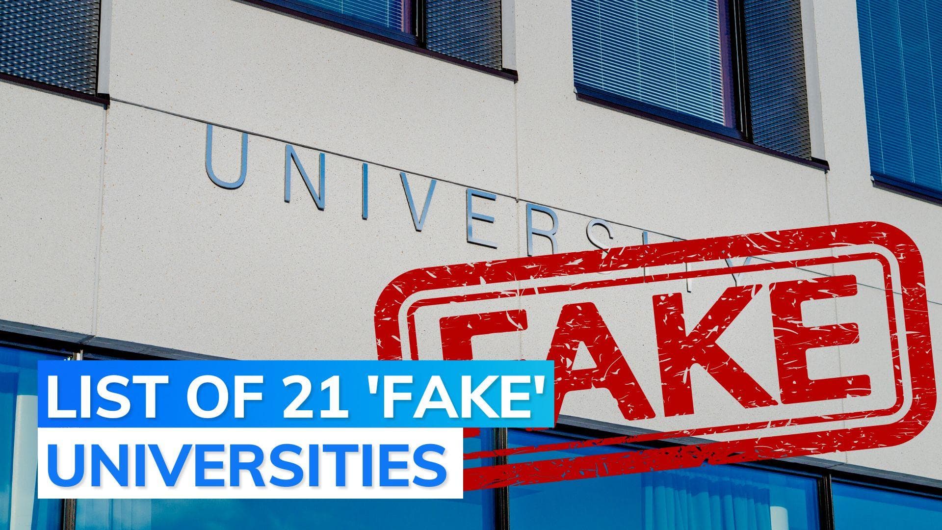 21 universities declared 'fake', maximum from Delhi followed by Uttar Pradesh