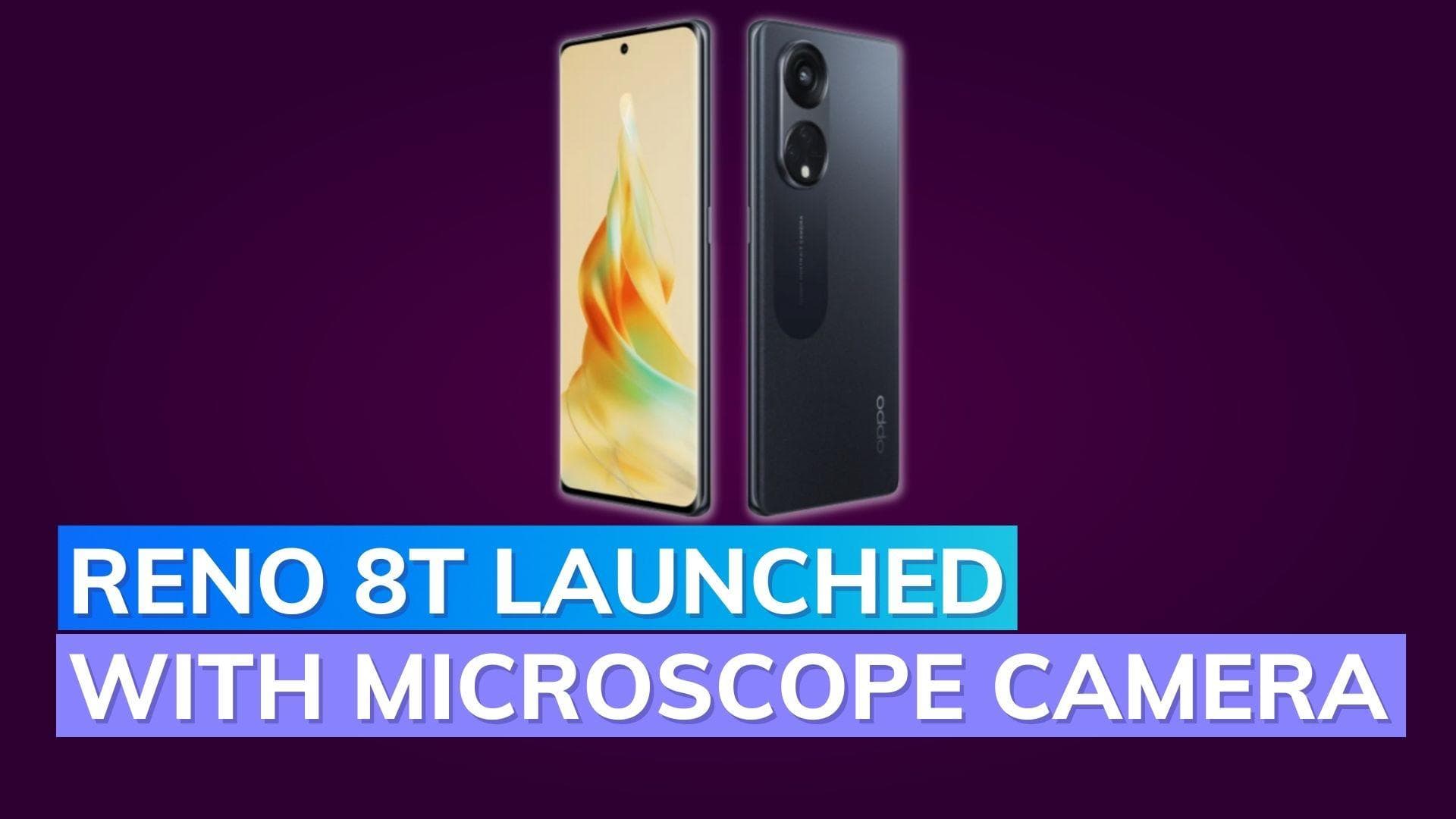 Oppo Reno 8T launched in India