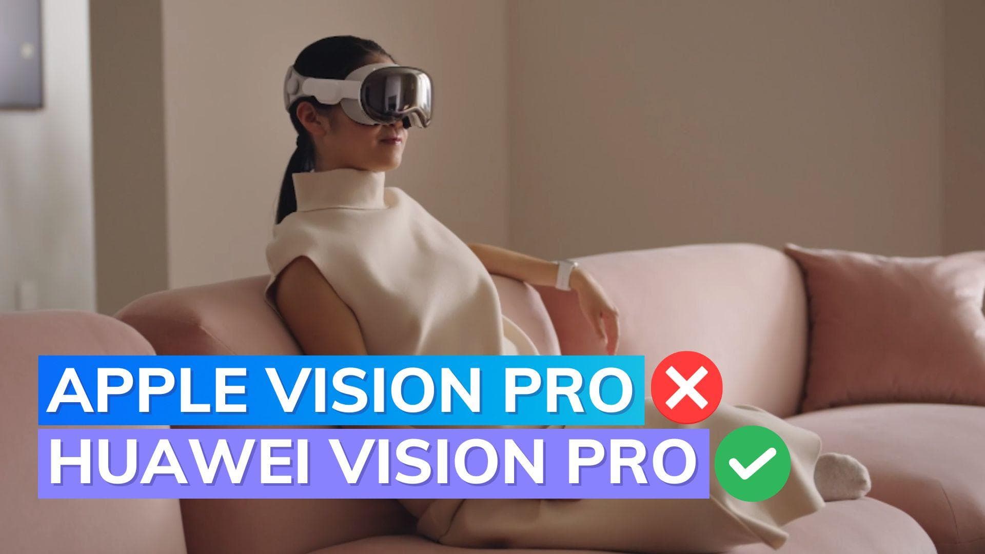 Apple Vision Pro: Huawei trademark may cause trouble in China