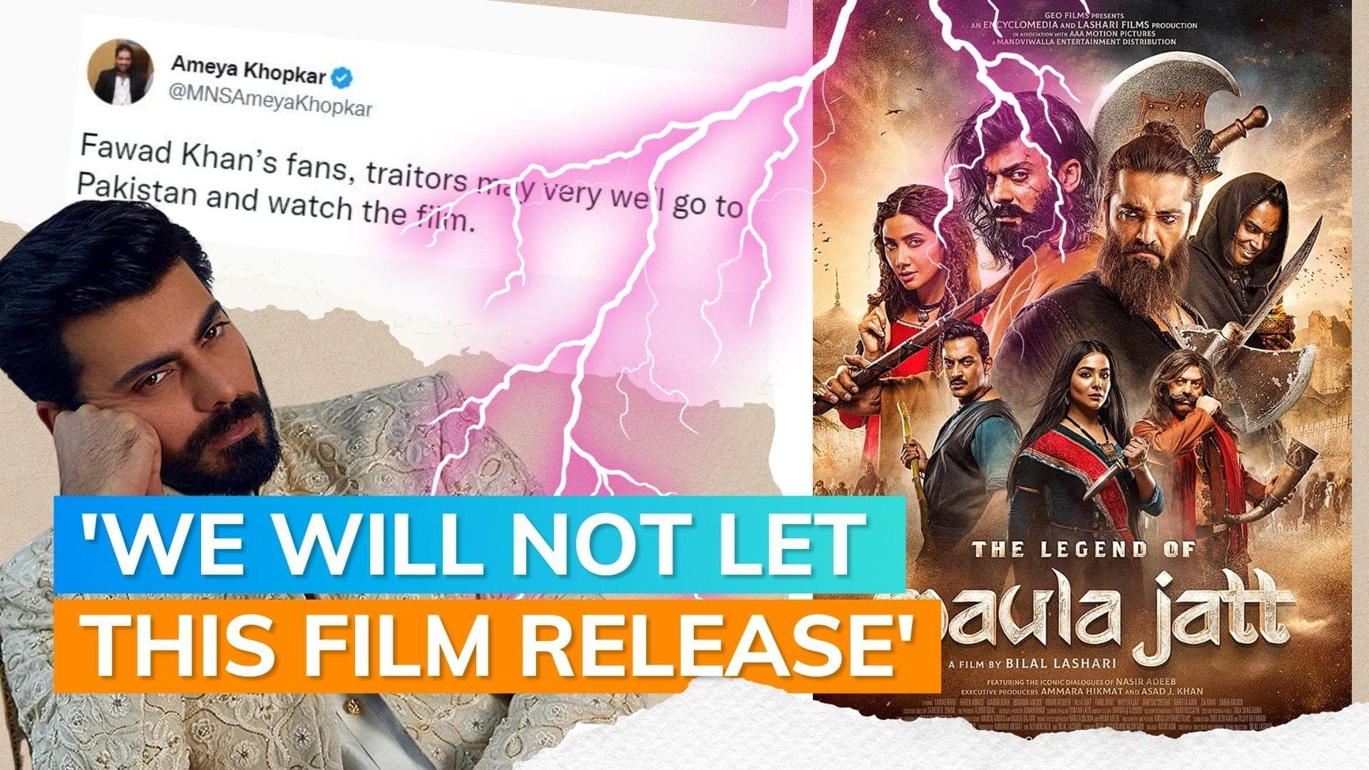 'The Legend of Maula Jatt': Release of Fawad Khan starrer sparks controversy, MNS leader Ameya reacts 