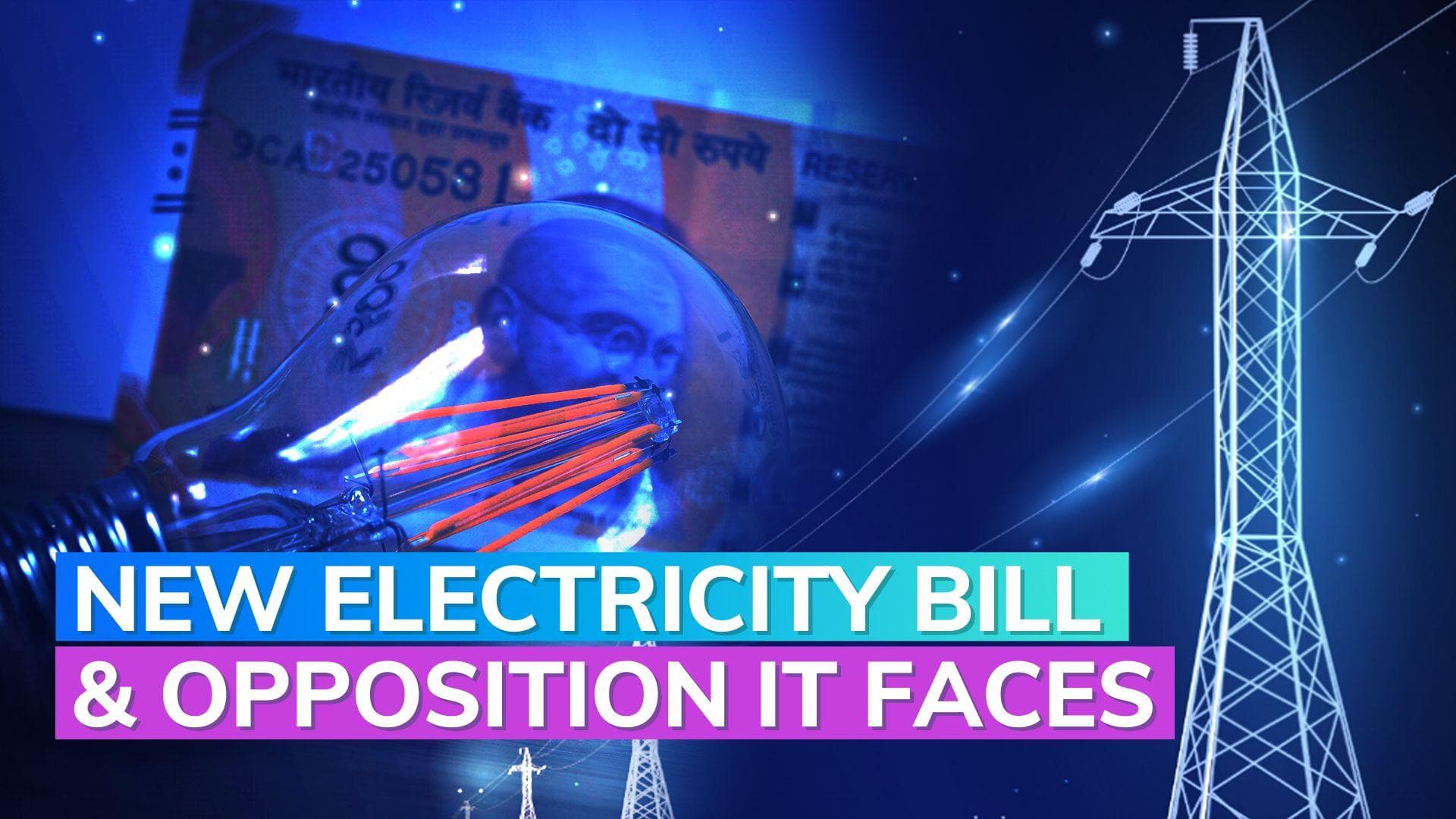 Explained: The new Electricity Bill and the opposition it faces