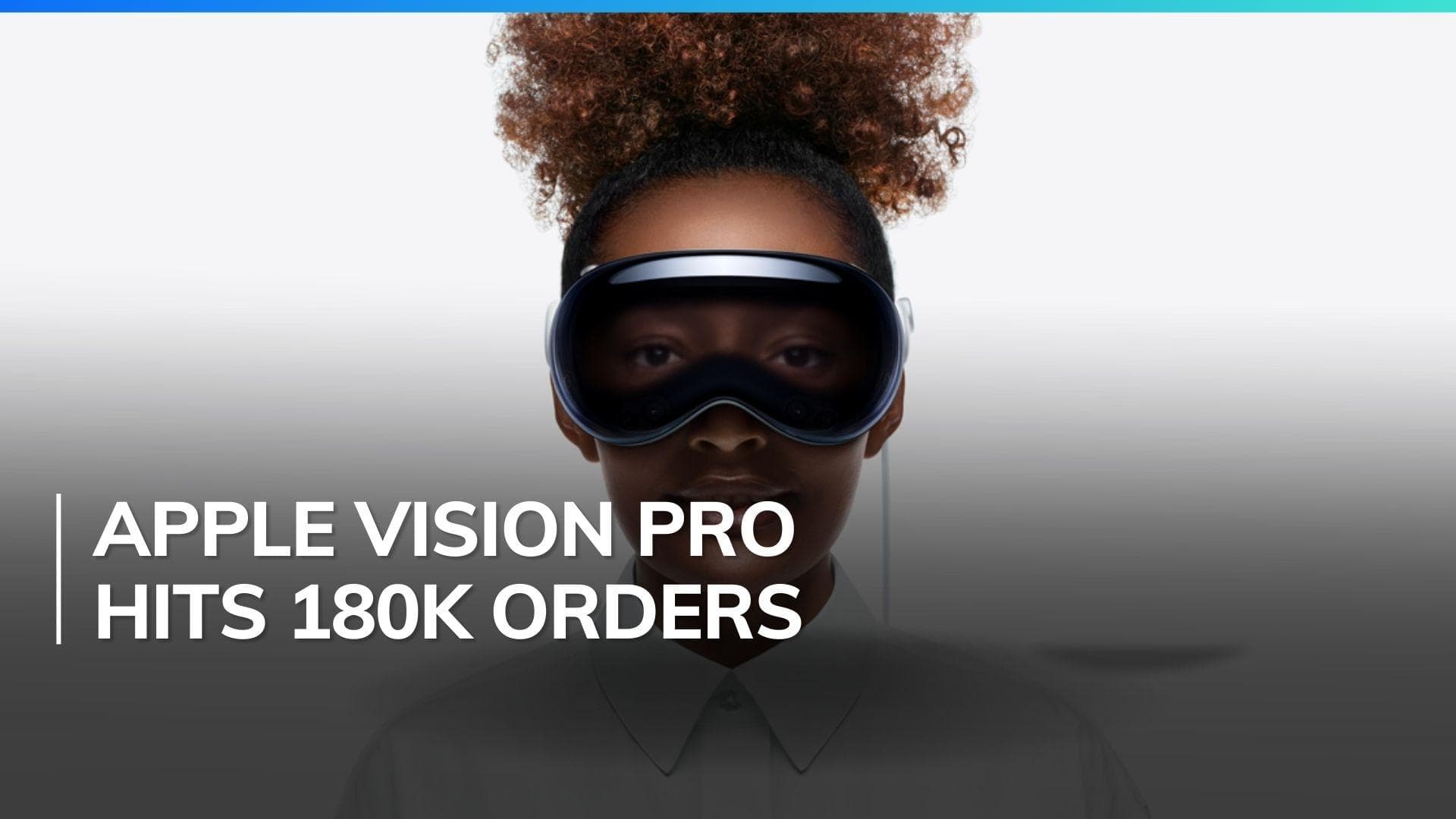 Apple Vision Pro pre-orders exceed 180,000 units, but analyst warns of cooling demand