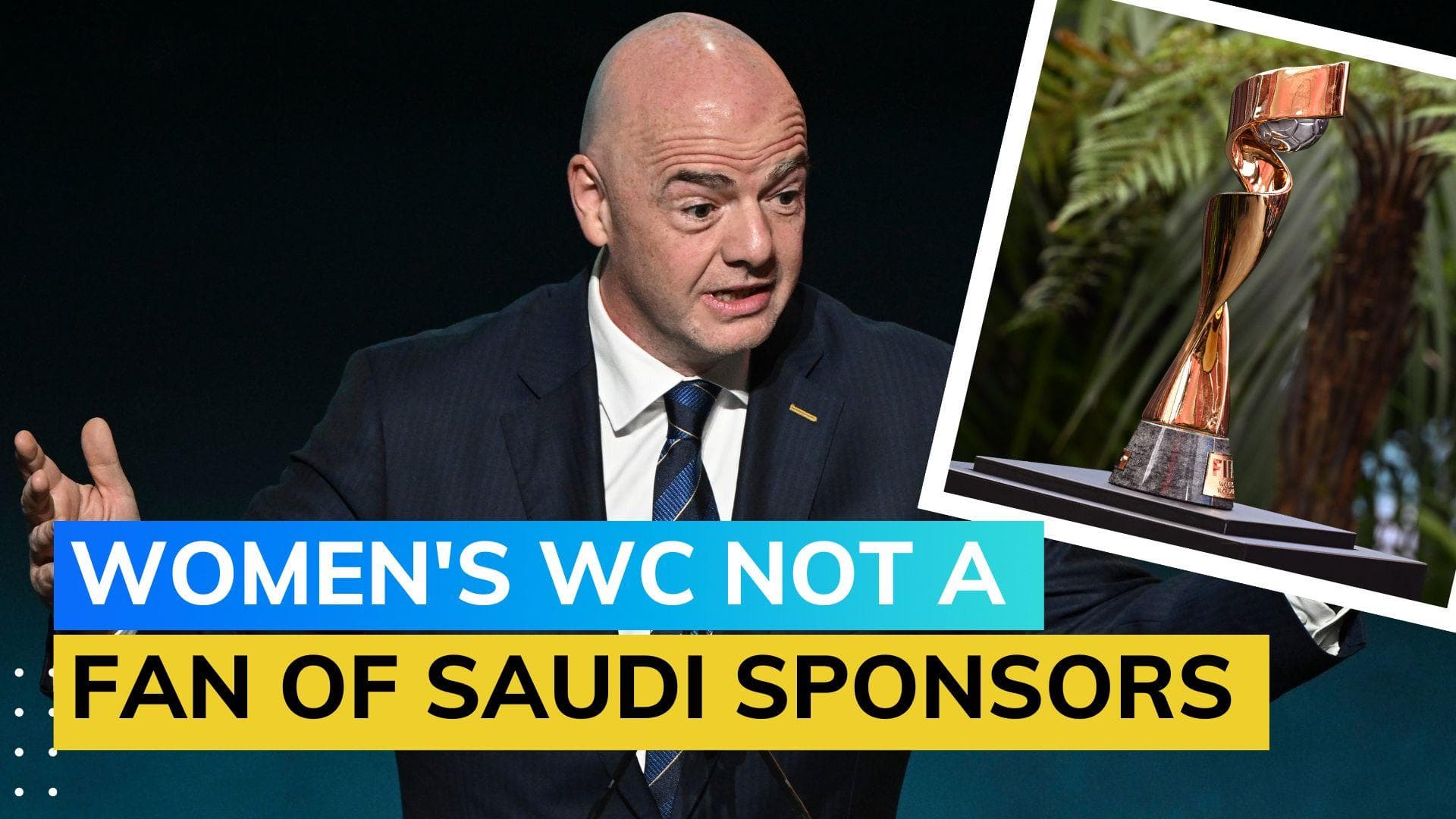 Women's World Cup hosts don't want FIFA to sign Saudi Arabia sponsor