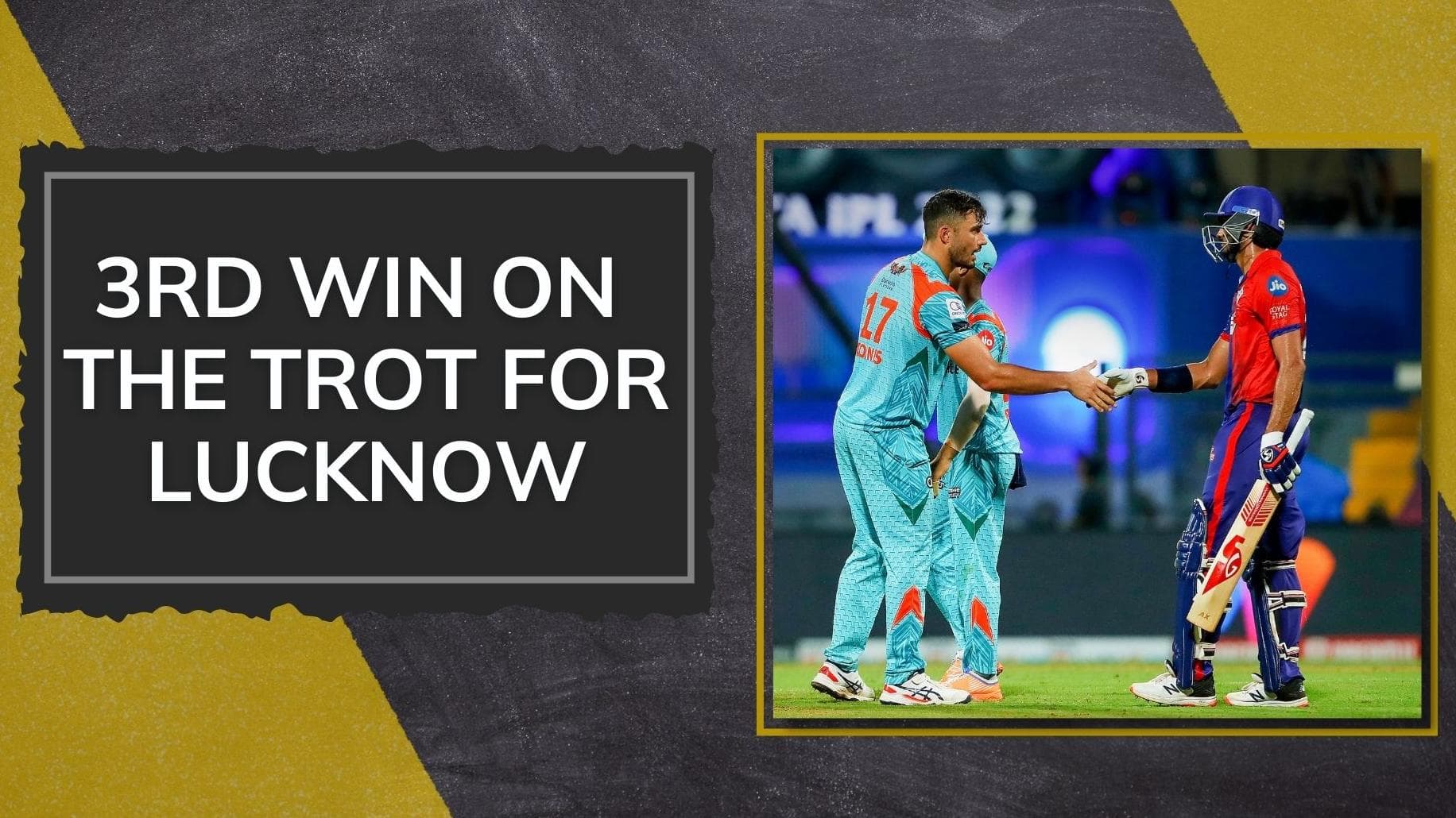 IPL 2022, DC VS LSG: Mohsin Khan, KL Rahul star in Lucknow’s 6-run win over Delhi Capitals