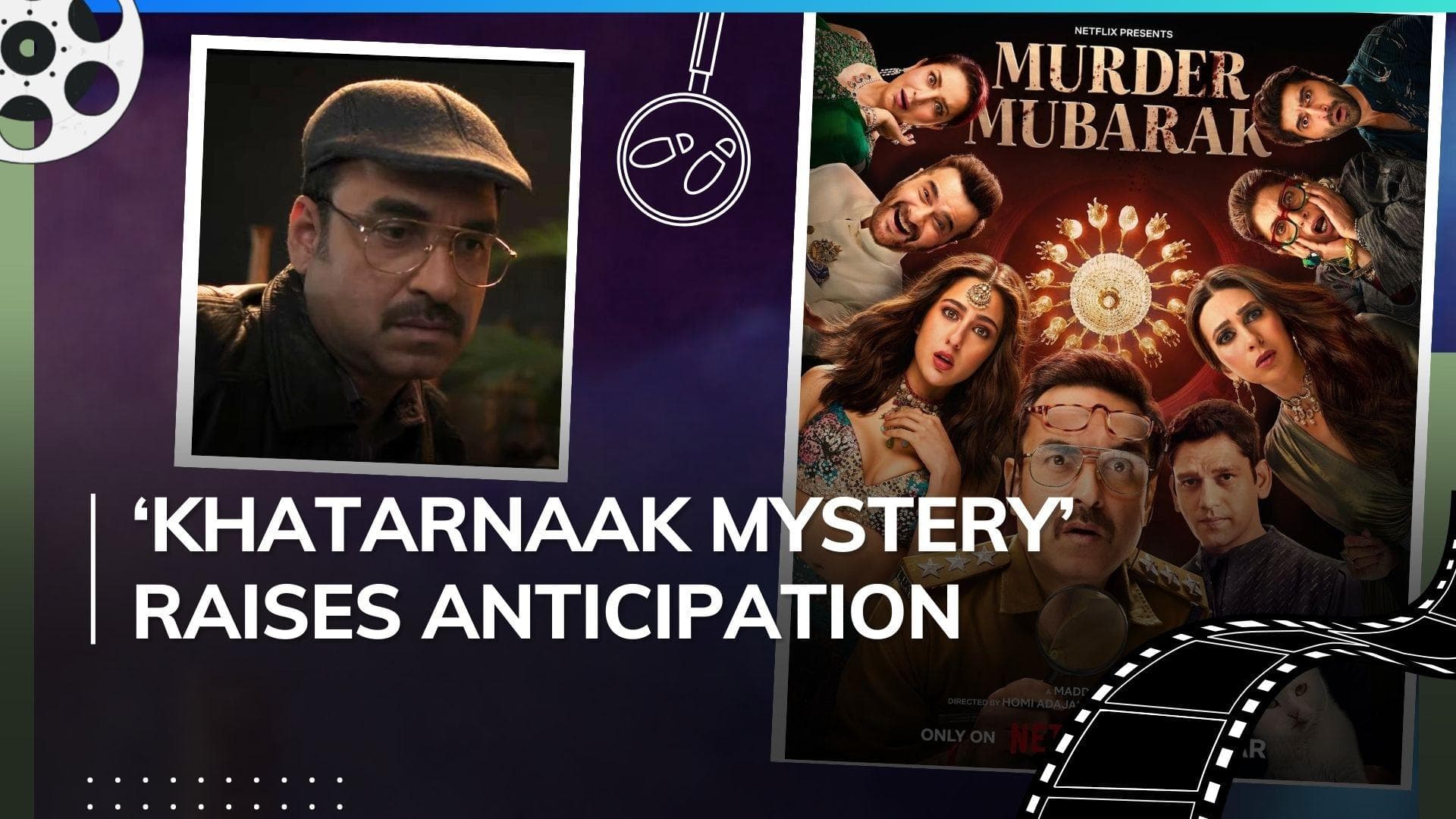 ‘Murder Mubarak’ trailer out: Multi-starrer promises an entertaining murder mystery blend with comedy 