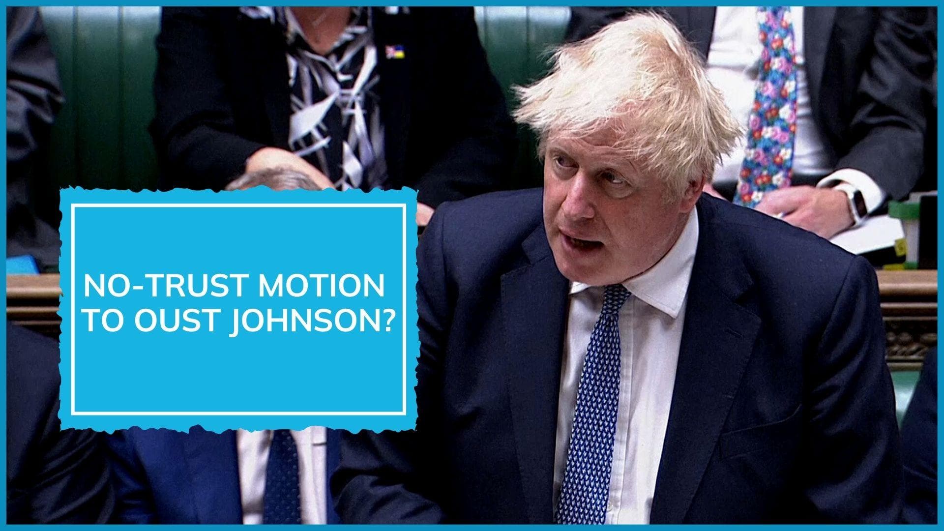 UK PM Boris Johnson to face no-confidence motion on Monday