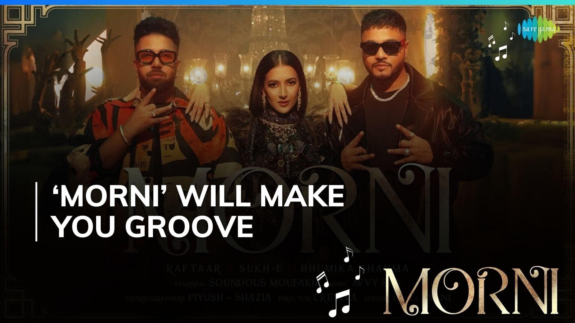 'Morni' song out : Raftaar, Sukh-E and Sondous Moufakir's fun number will make you groove, watch now