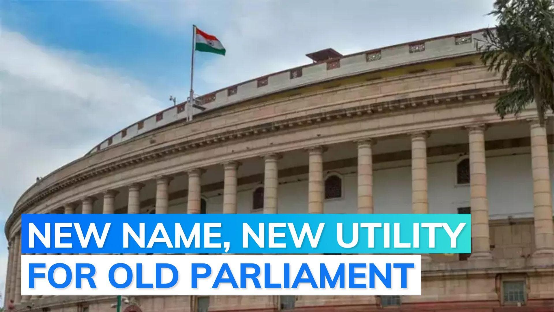 What will happen to old Parliament building now that legislature shifts to new?