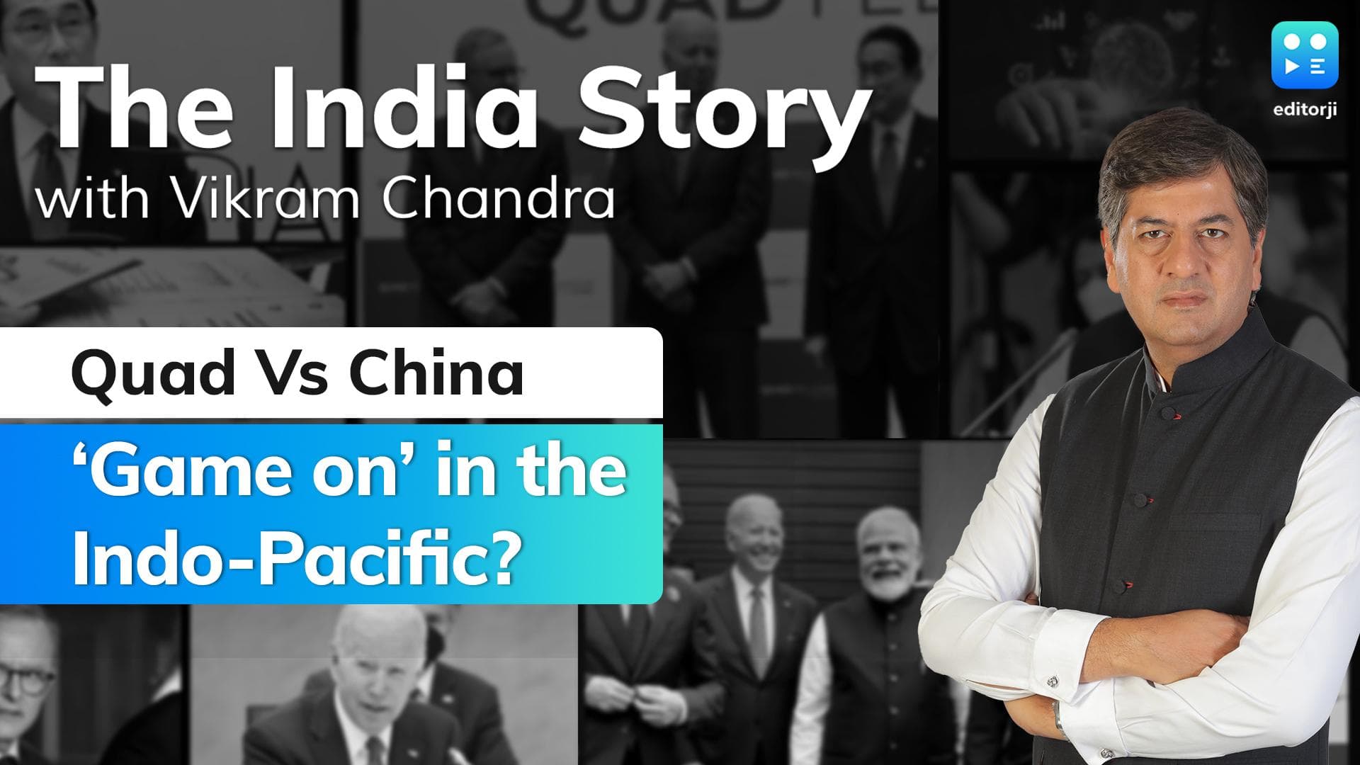 The India Story Episode 8 | Quad vs China: ‘Game on’ in the Indo-Pacific?