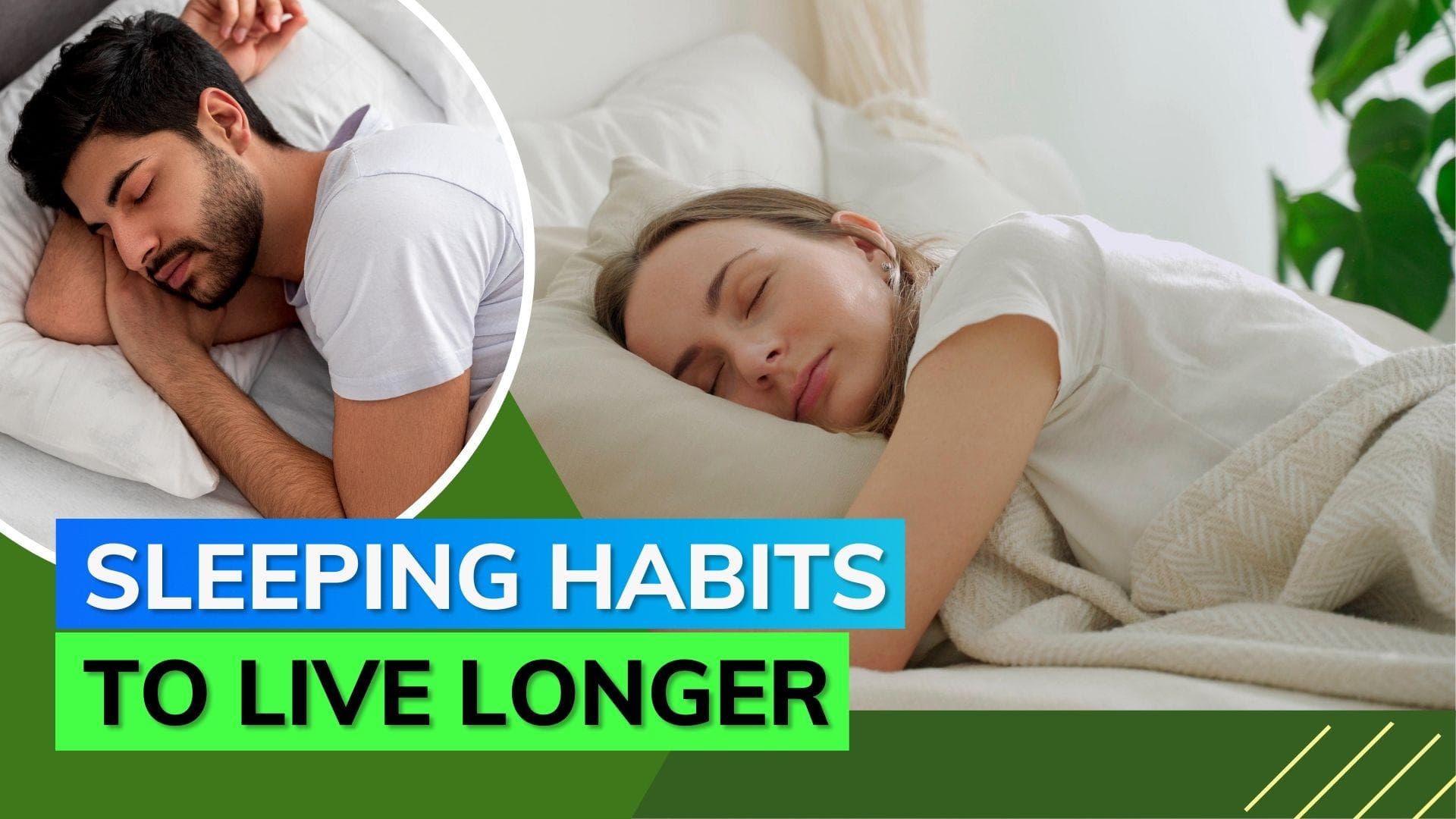 These sleeping habits will give you a longer life; know all about them