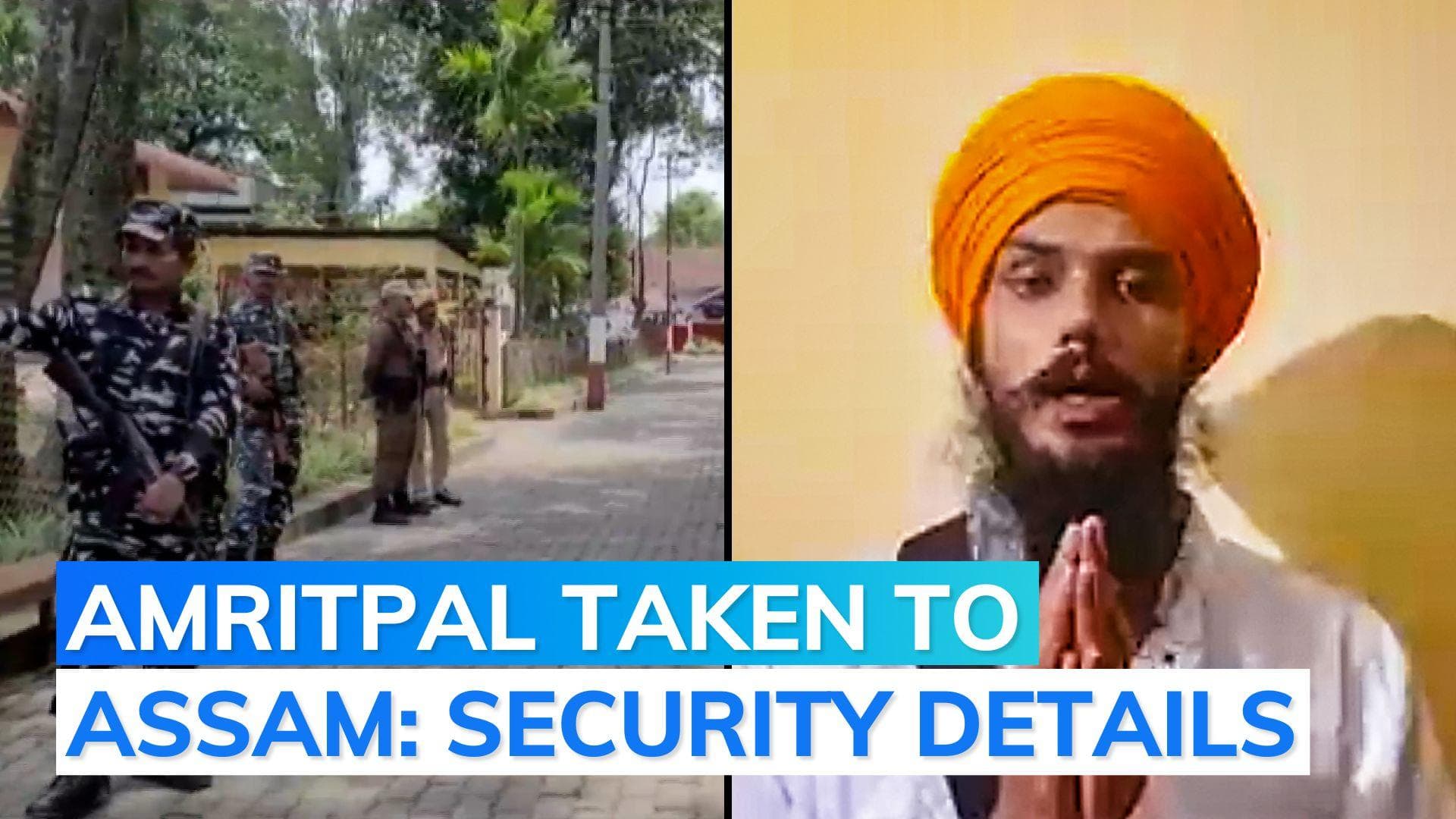 Security tightened in Assam's Dibrugarh for Amritpal Singh