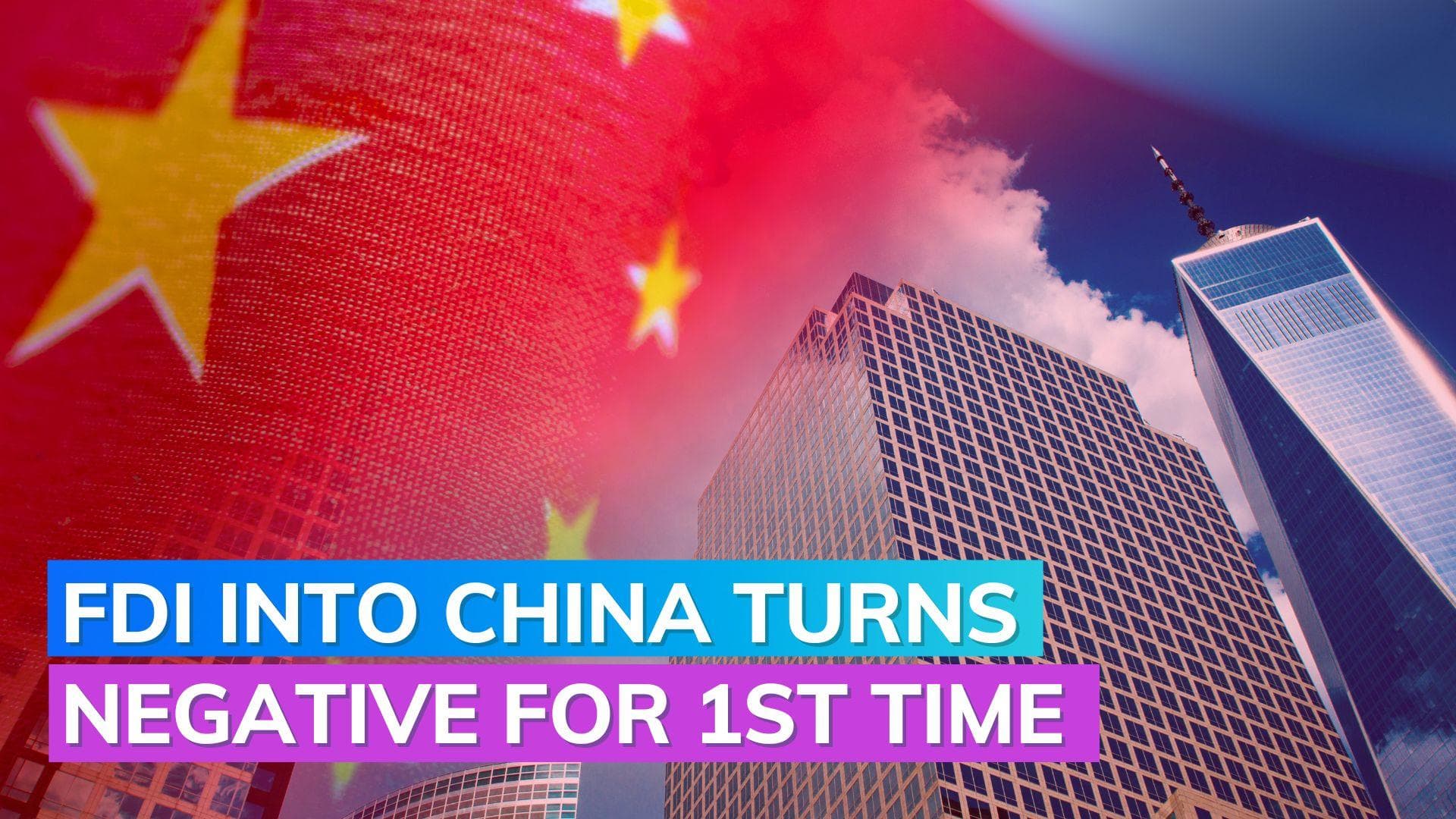 China's foreign investment turns negative for the first time in over two decades