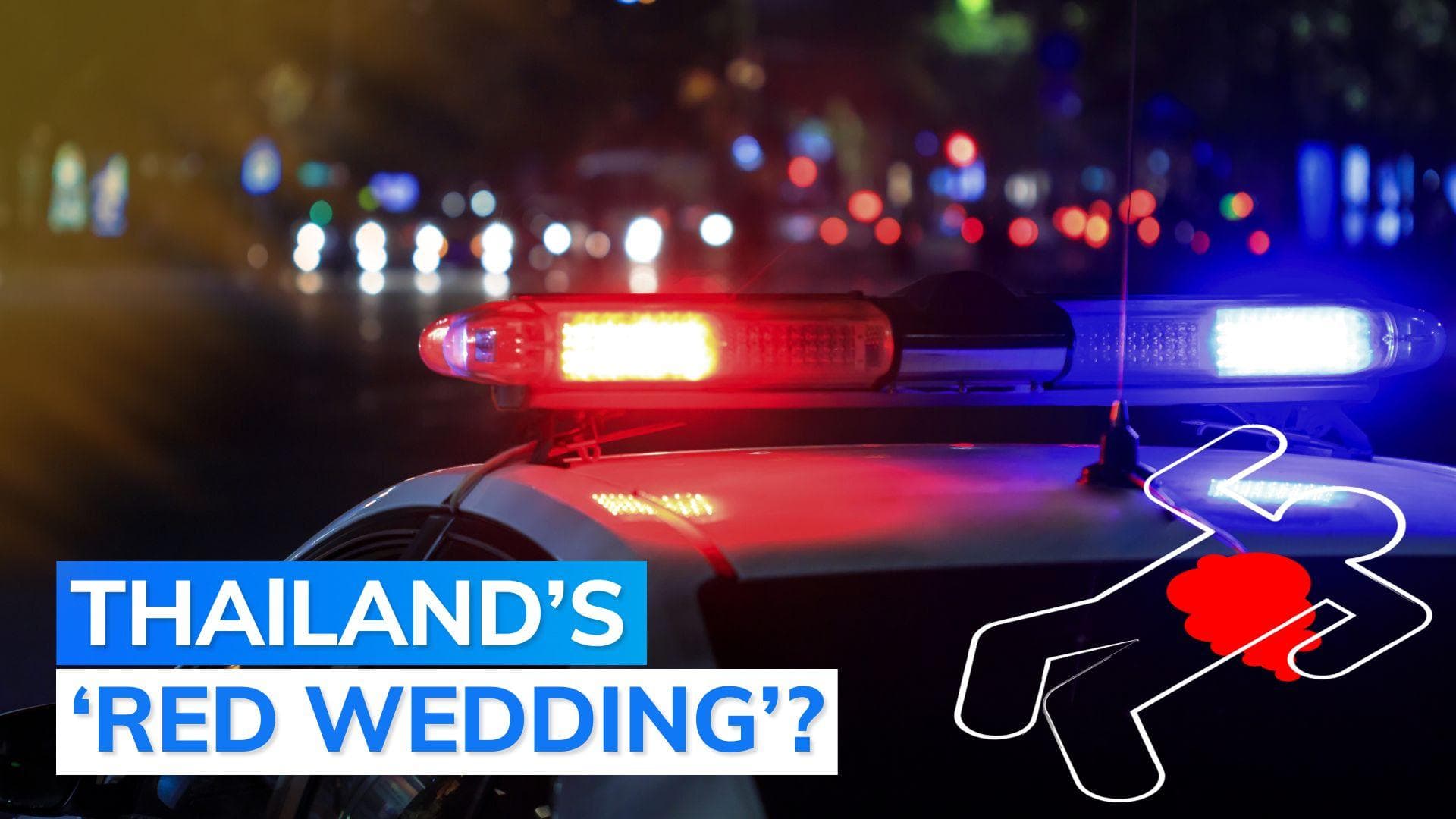 Thailand: ‘intoxicated’ groom kills bride at wedding, then shoots himself
