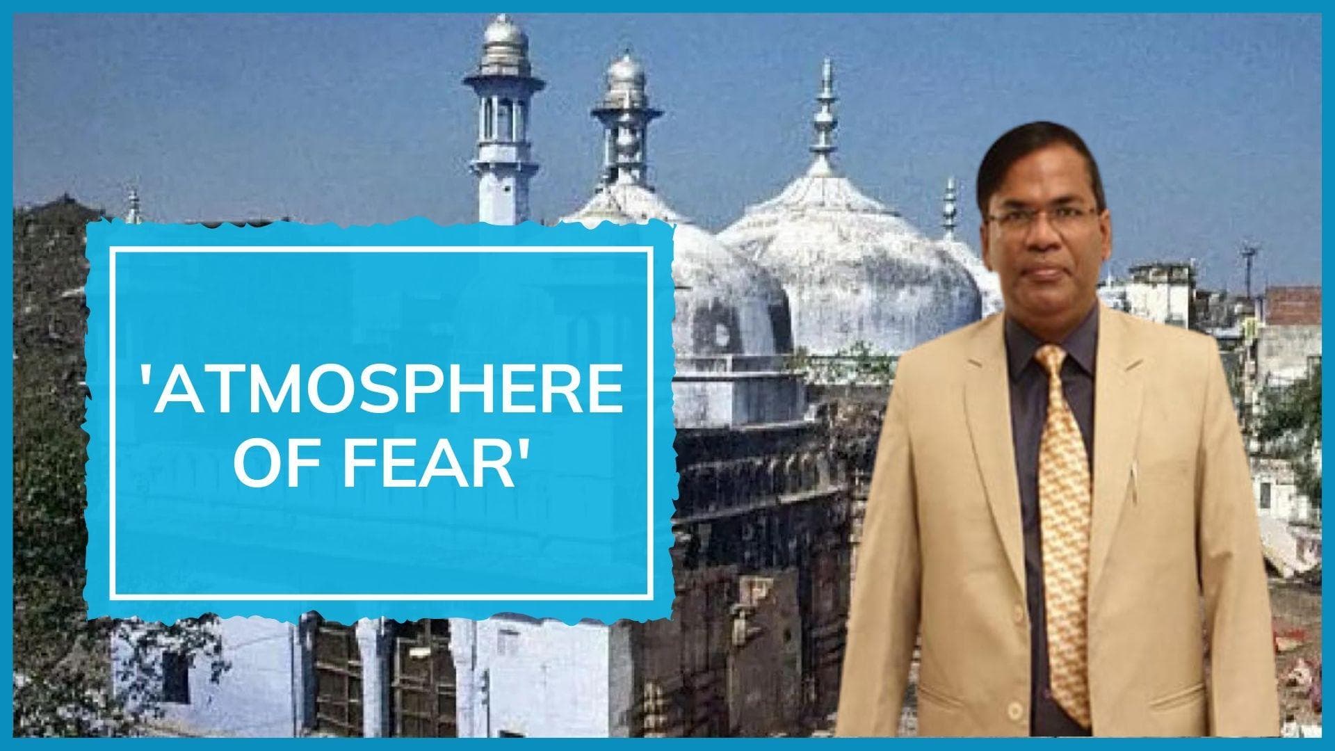 Gyanvapi mosque case judge: 'Family worried about my safety'