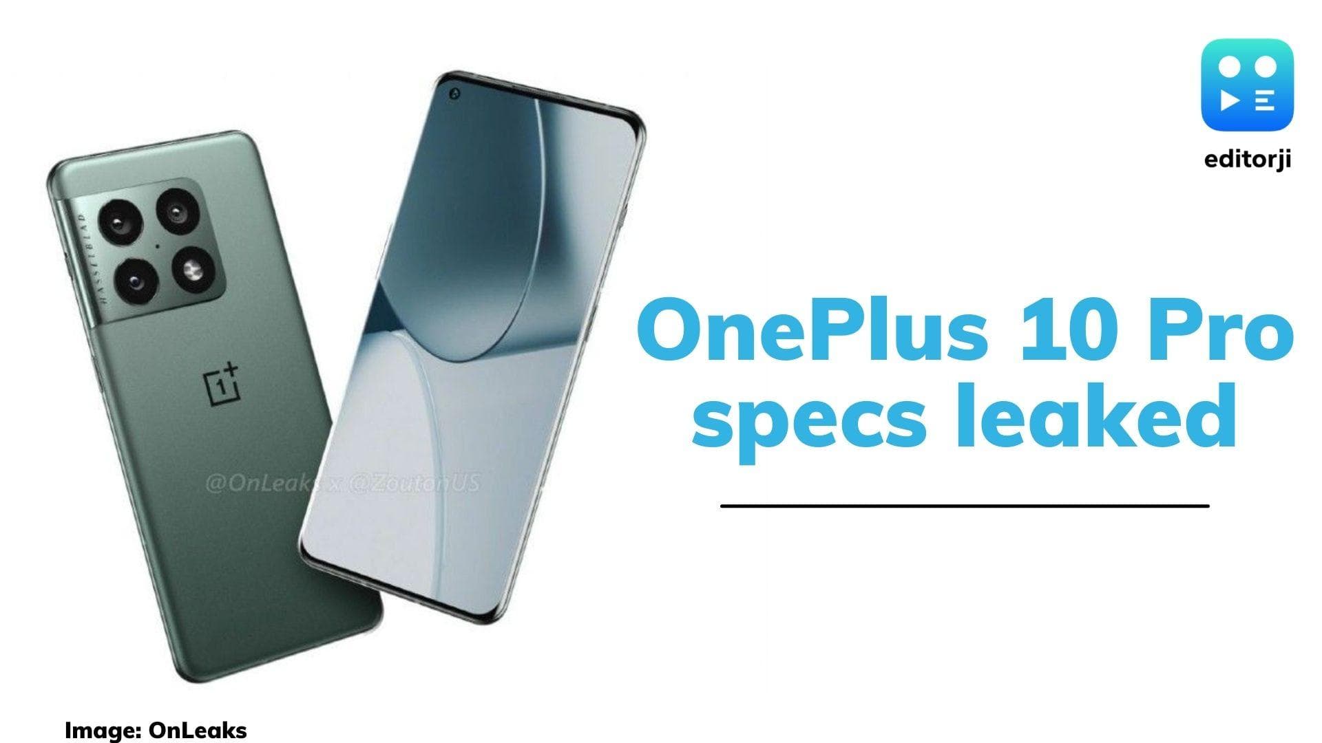 OnePlus 10 Pro specifications leak online: Snapdragon 8 Gen 1 SoC featured