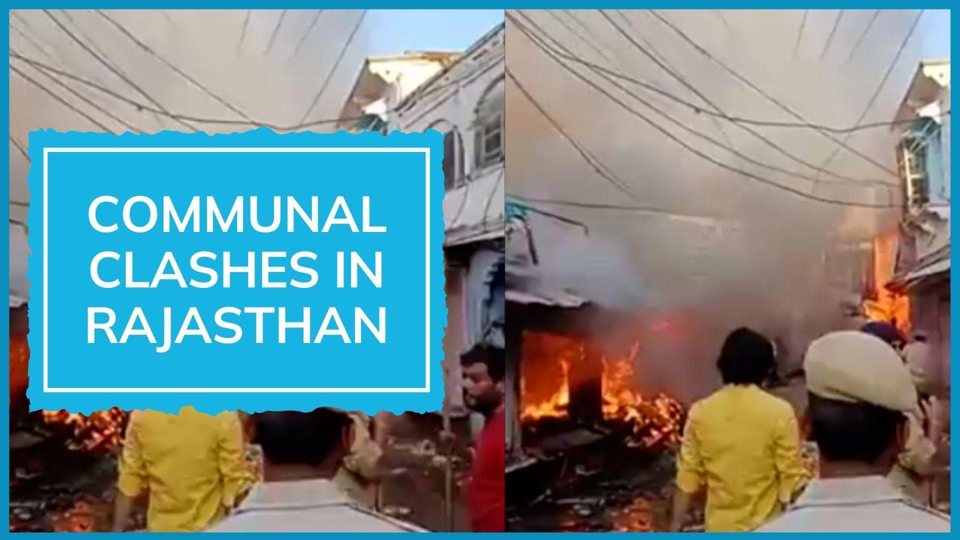 Communal violence in Rajasthan's Karauli after stone-pelting at bike rally on Hindu festival