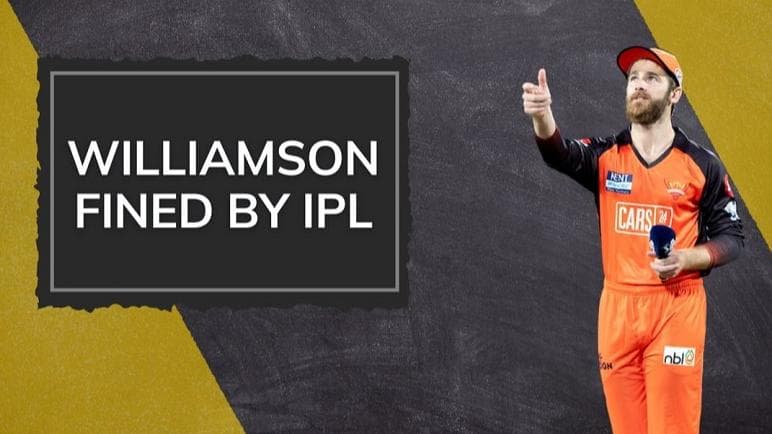 IPL 2022: SRH's captain Kane Williamson fined for slow over-rate 