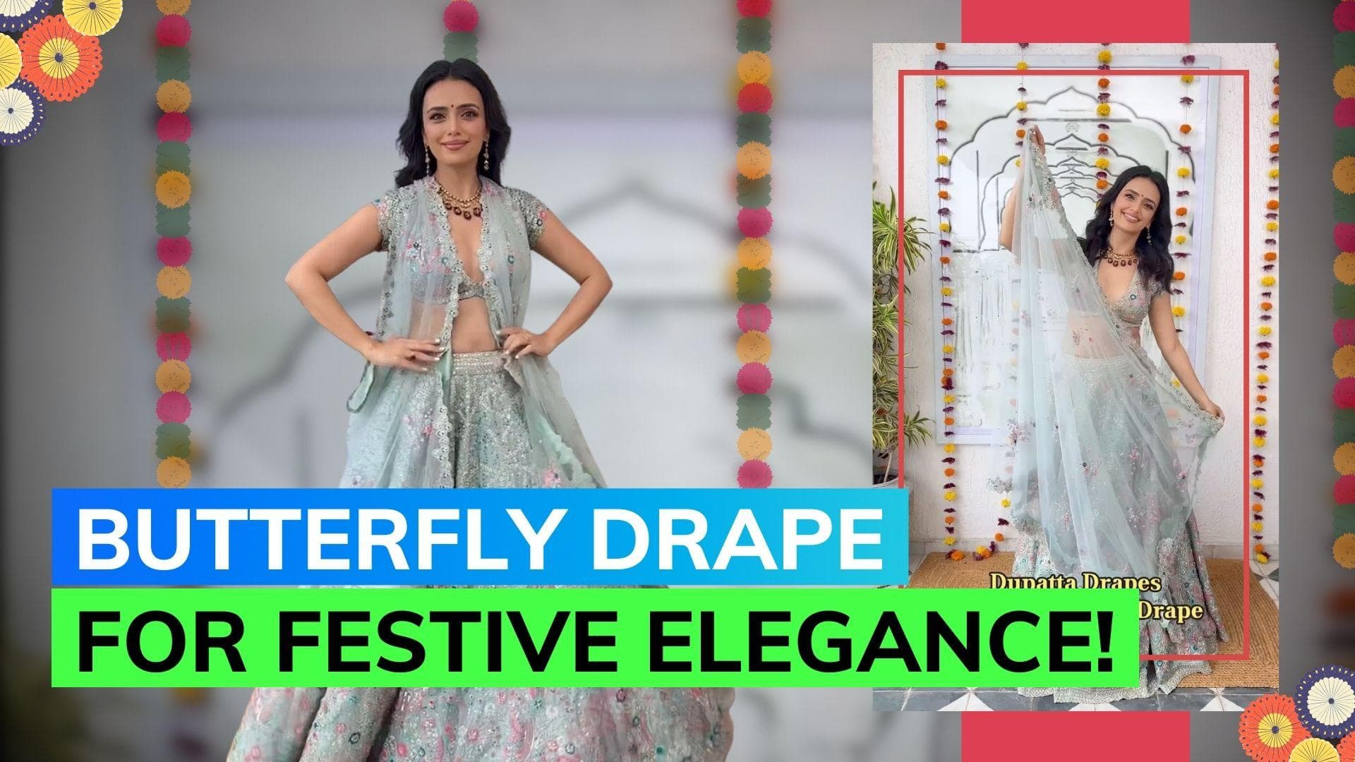 Try Roshni Chopra's butterfly dupatta drape for a stylish festive look